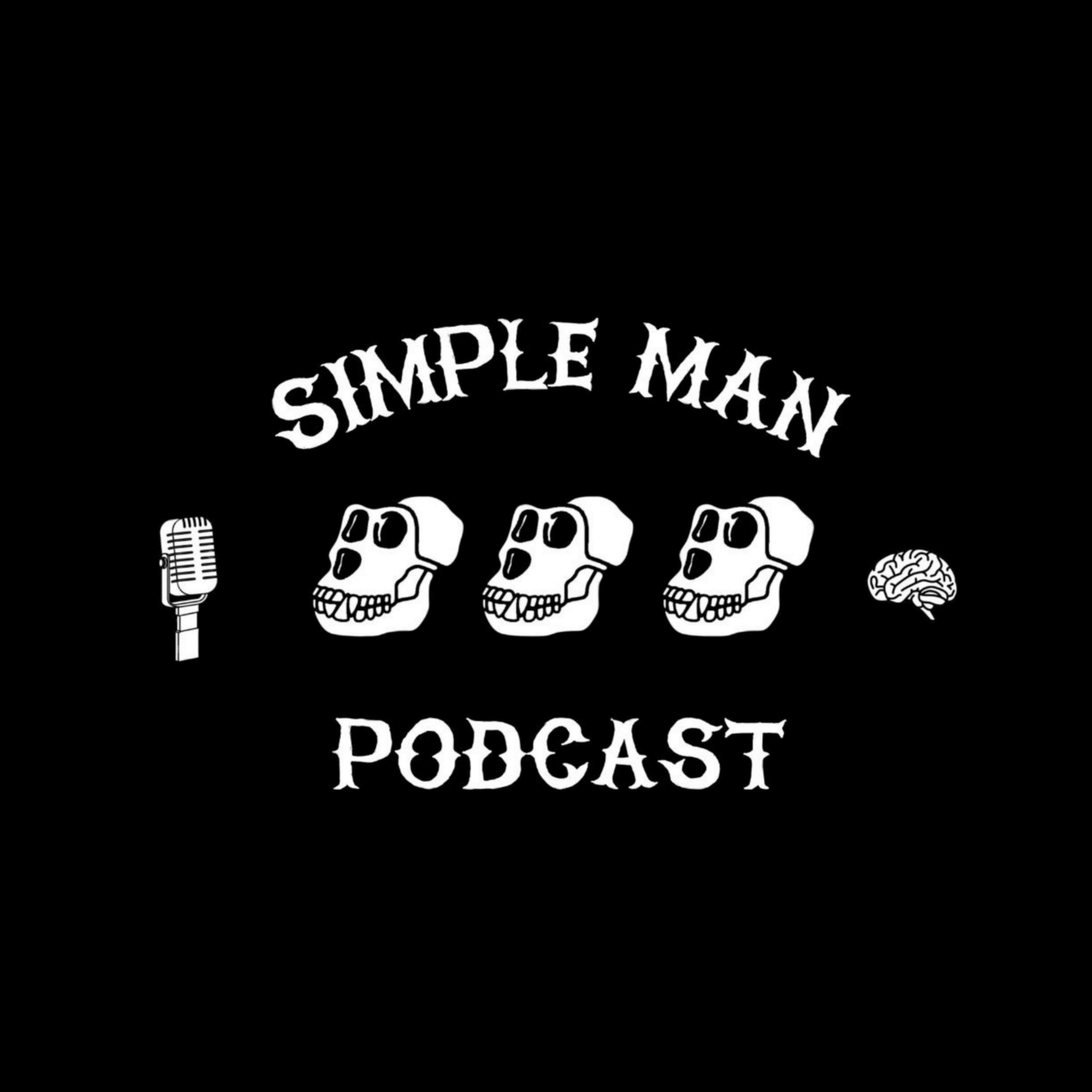 THE SIMPLE MAN PODCAST Ep.132 | MICA GALVAO JOINS NEW WAVE!?