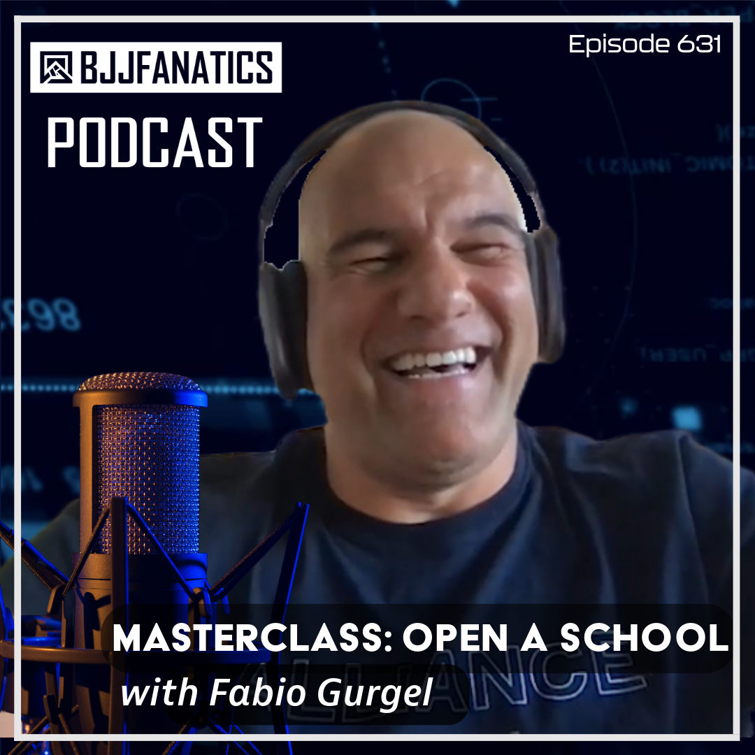 BJJ Fanatgics 631: Fabio Gurgel