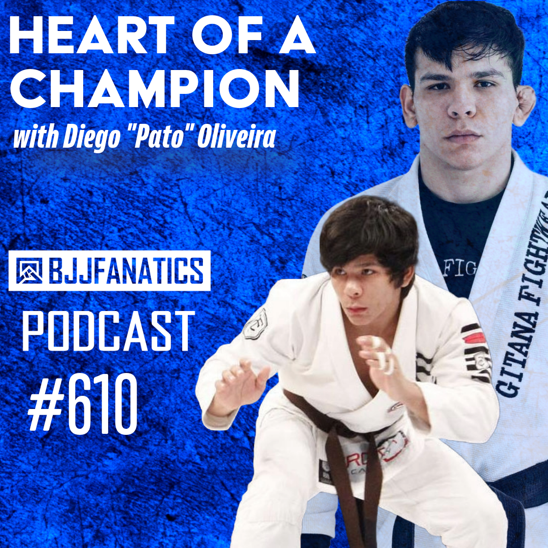 BJJ Fanatics 610: Diego Pato