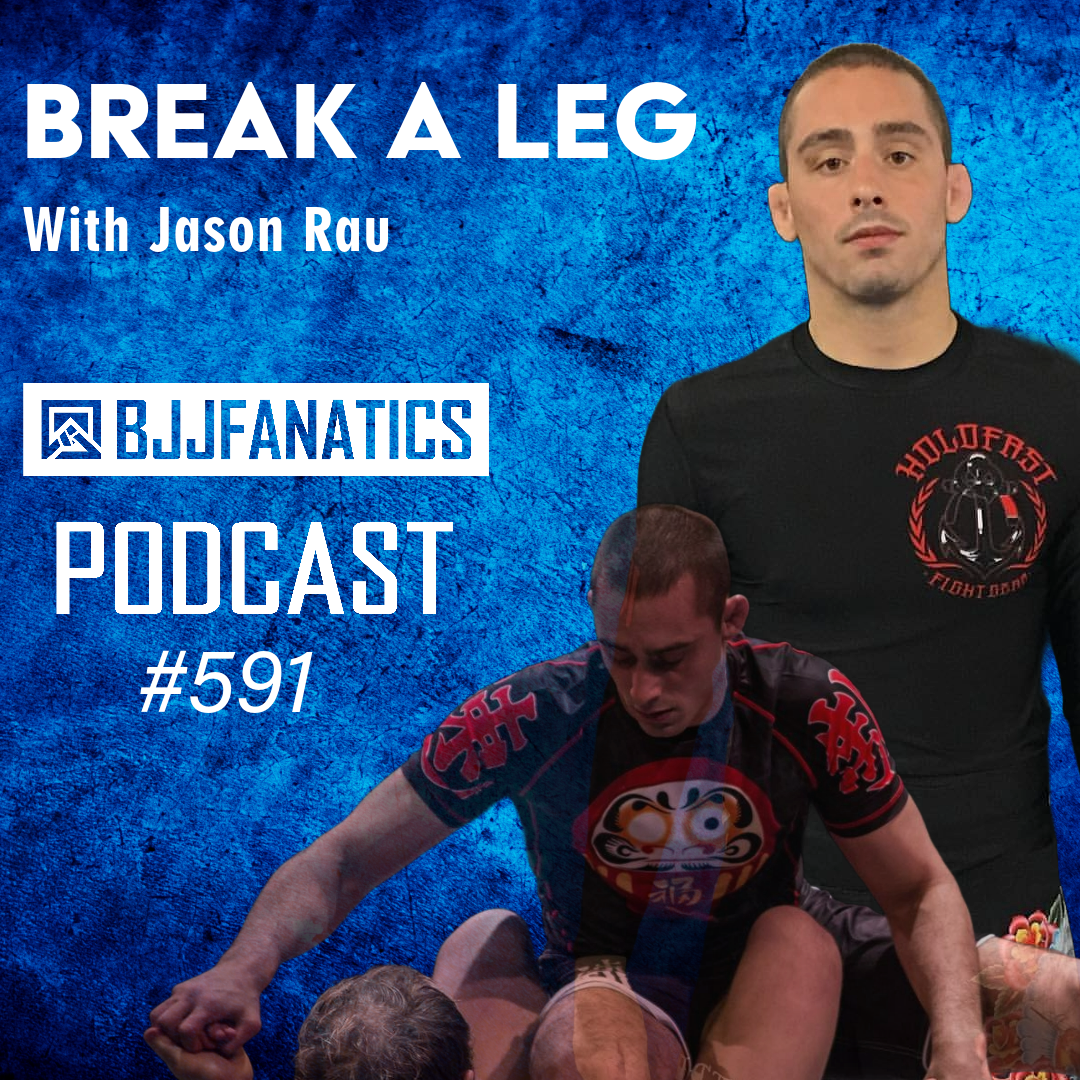 BJJ Fanatics 591: Jason Rau