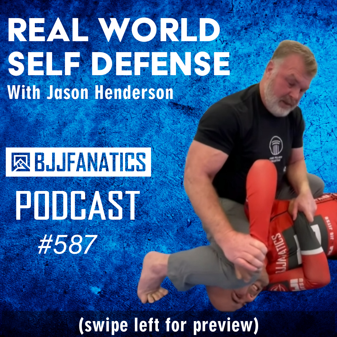 BJJ Fanatics 587: Jason Henderson