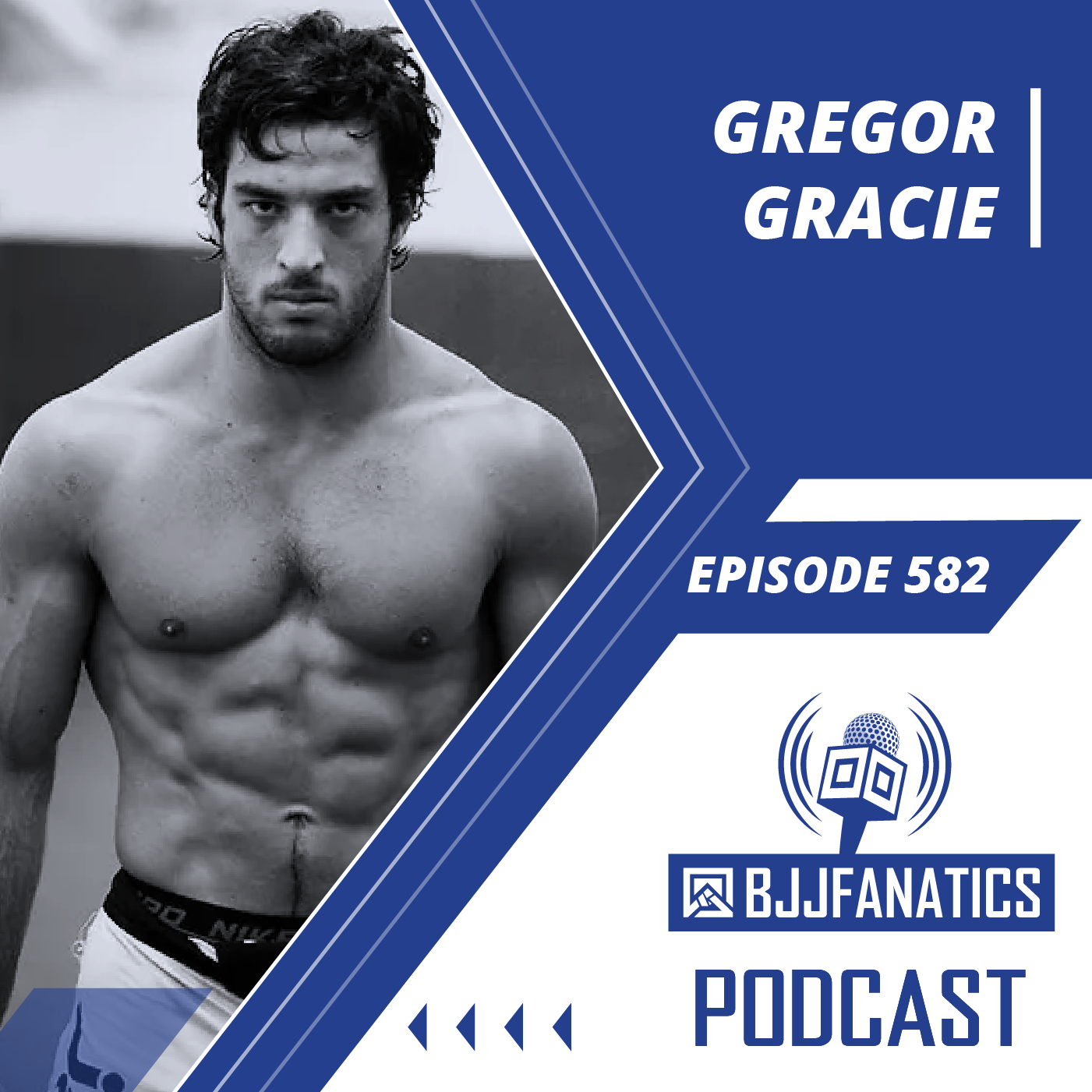 BJJ Fanatics 582: Gregor Gracie