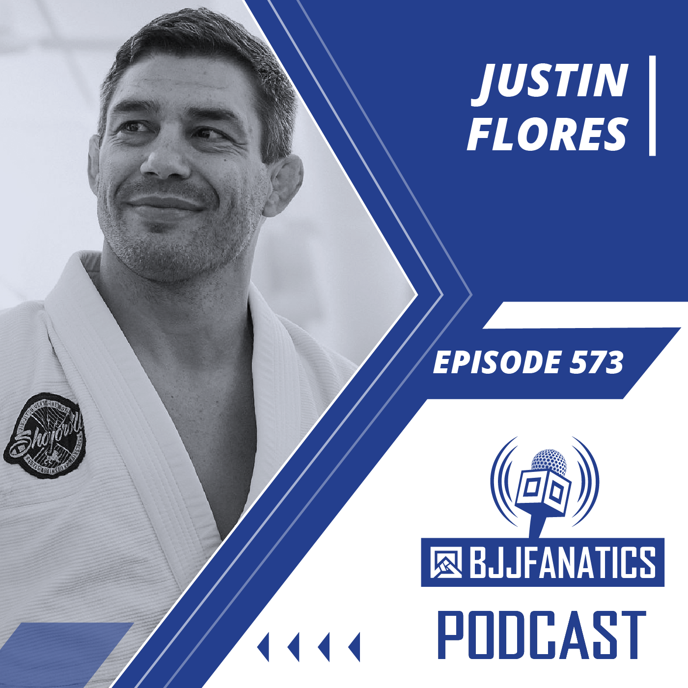 BJJ Fanatics 573: Justin Flores