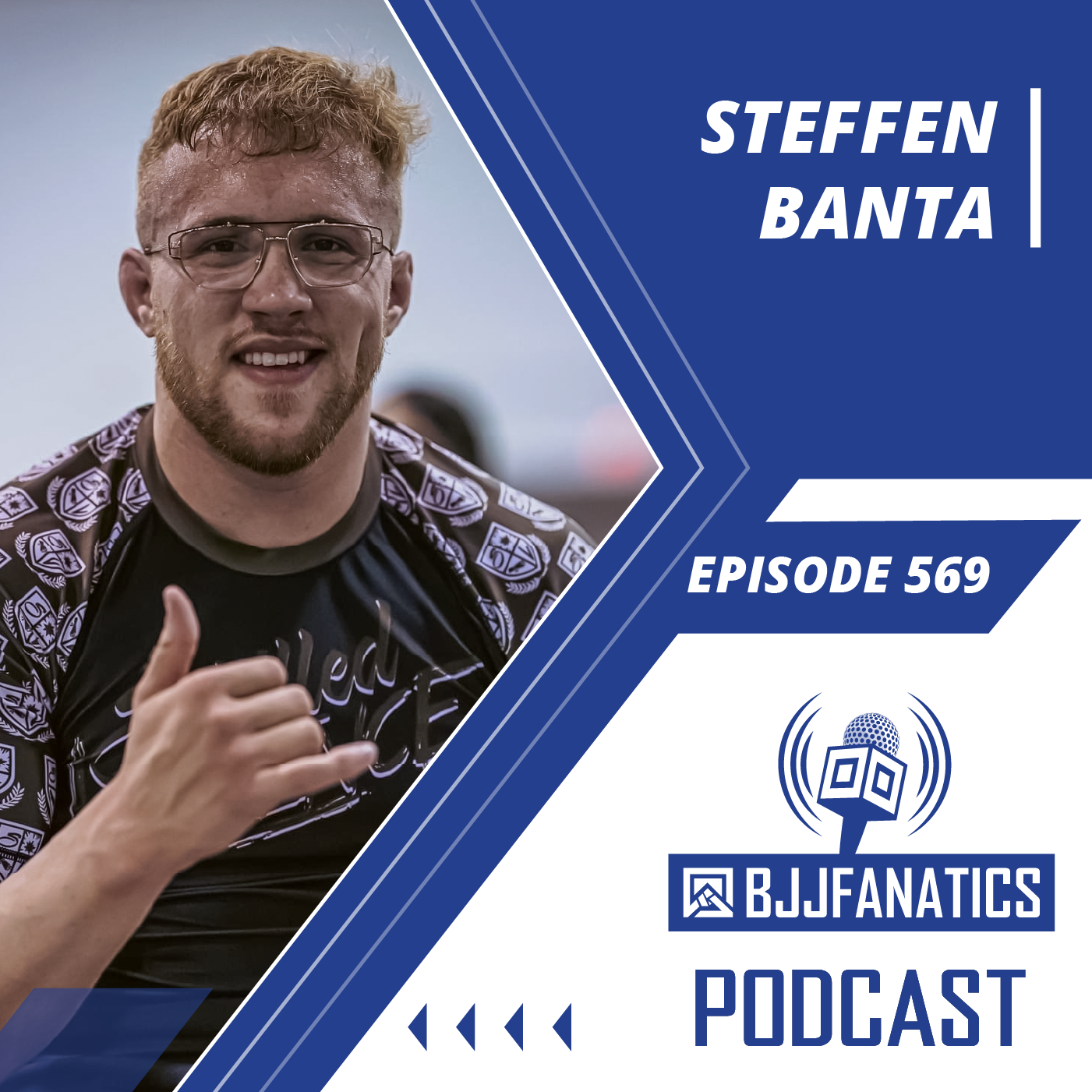 BJJ Fanatics 569: Steffen Banta