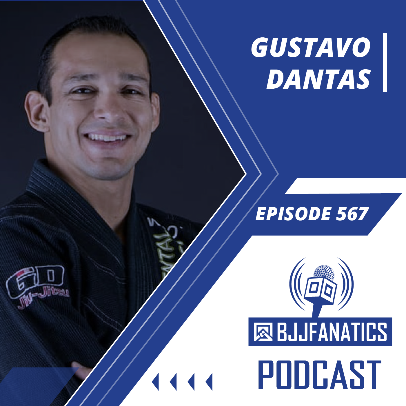 BJJ Fanatics 567: Gustavo Dantas