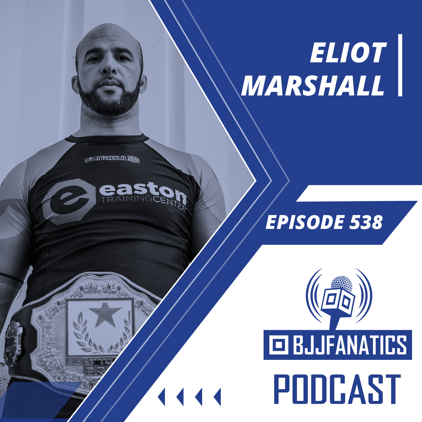 BJJ Fanatics 538: Eliot Marshall