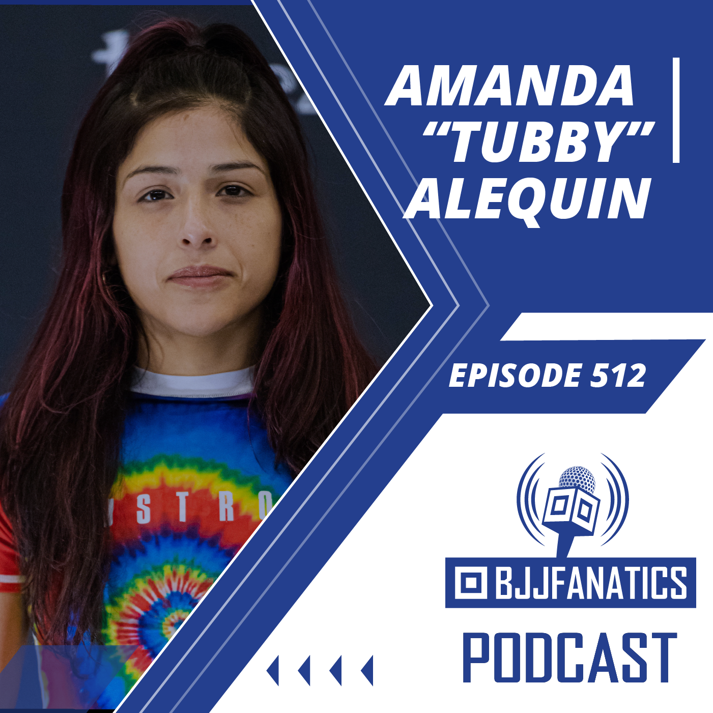 BJJ Fanatics 512: Amanda "Tubby" Alequin