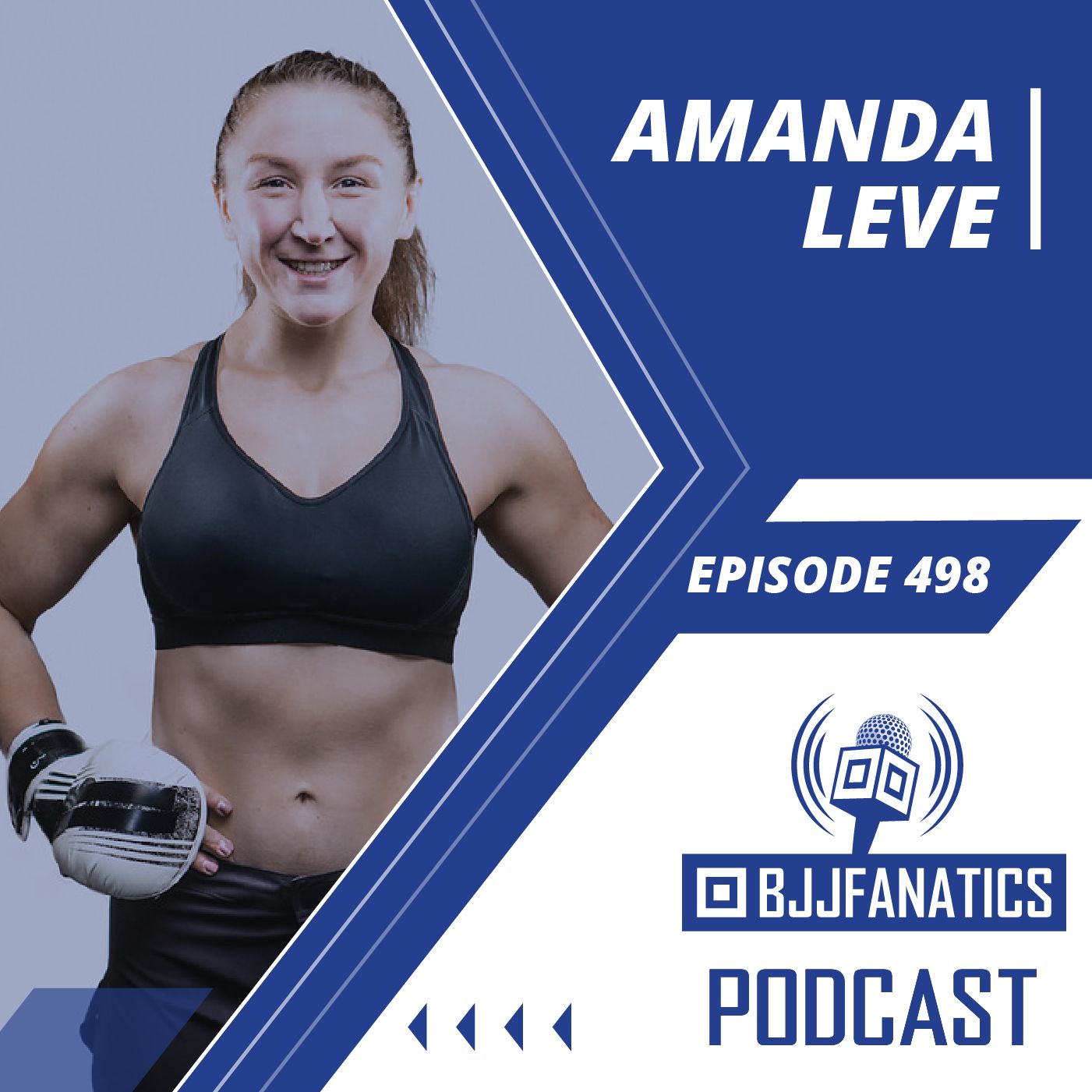 BJJ Fanatics 498: Amanda Leve