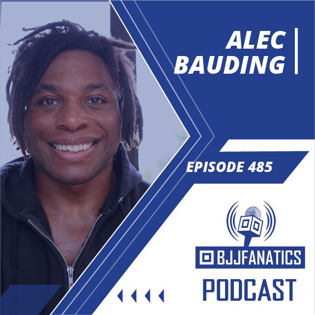 BJJ Fanatics 485: Alec Baulding