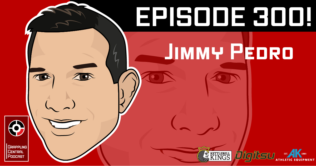 Episode 300 - Jimmy Pedro