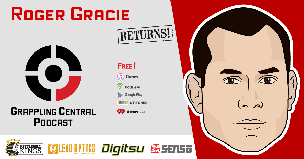 Roger Gracie returns - Episode 235