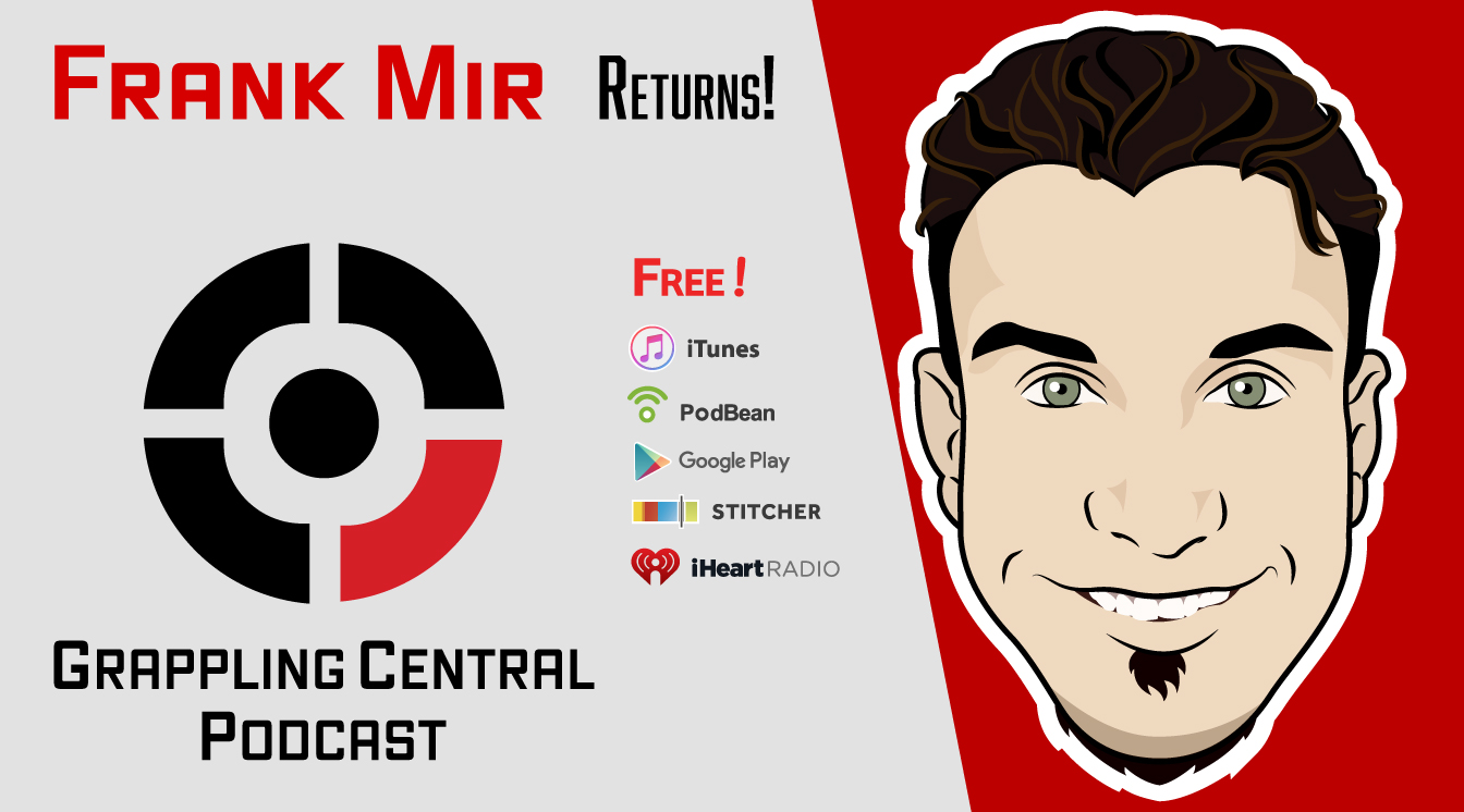 Episode 227: Frank Mir returns