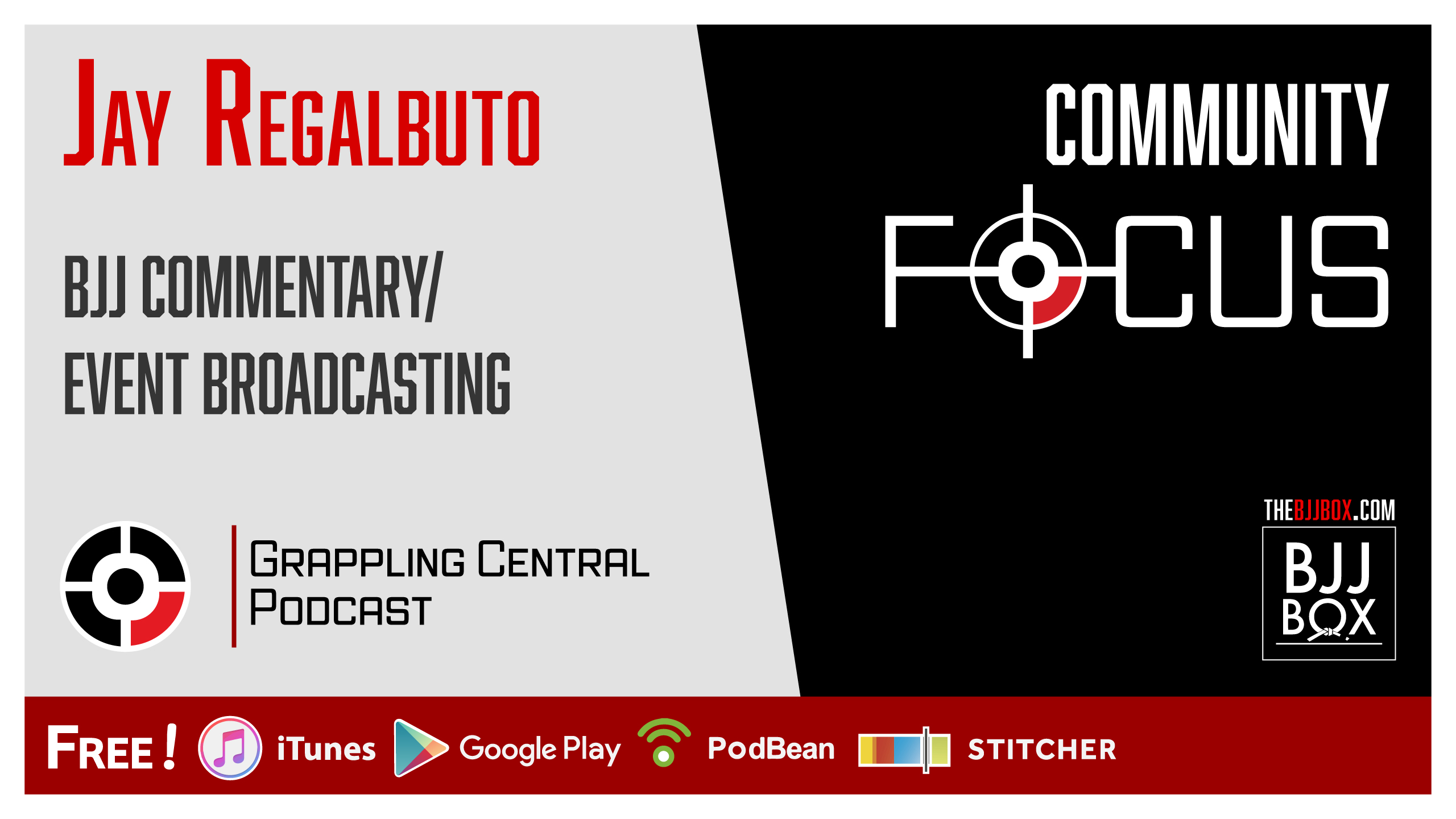 GCP Community Focus Episode 8: Jay Regalbuto / BJJ Commentary