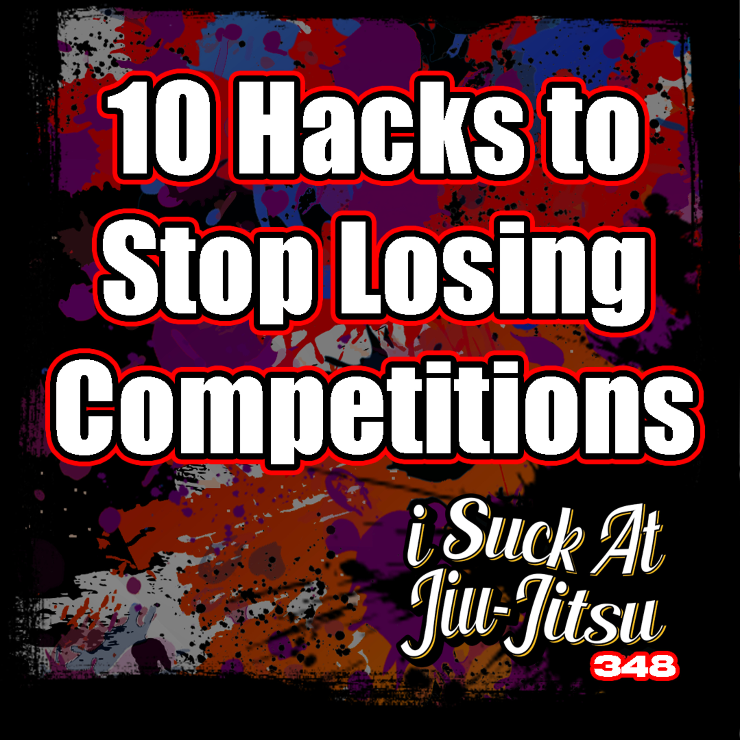 #348 Why You Keep Losing Competitions