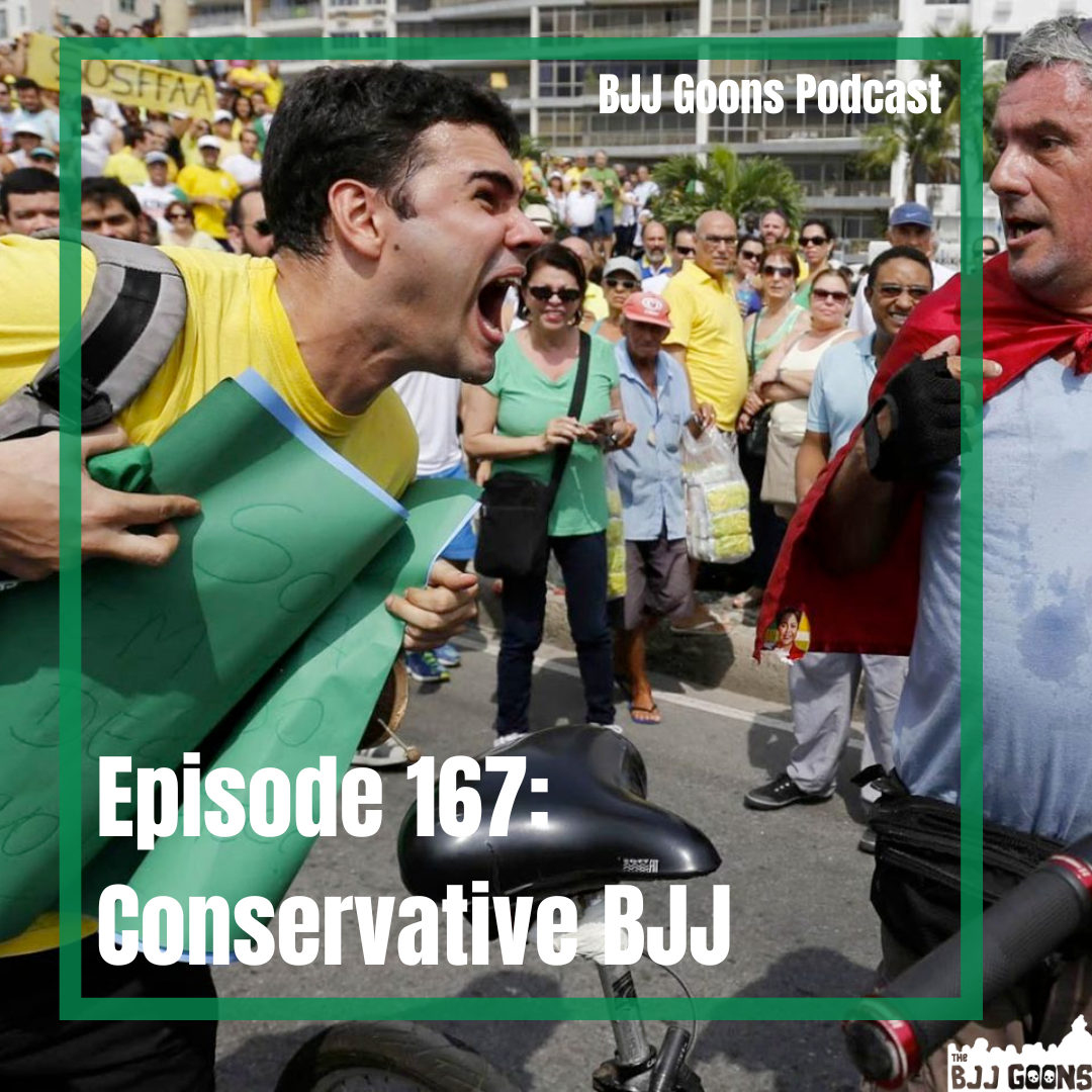 167: Conservative BJJ