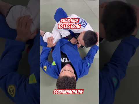 Crab Ride to Leg Drag | COBRINHA ONLINE #jiujitsu #crabride