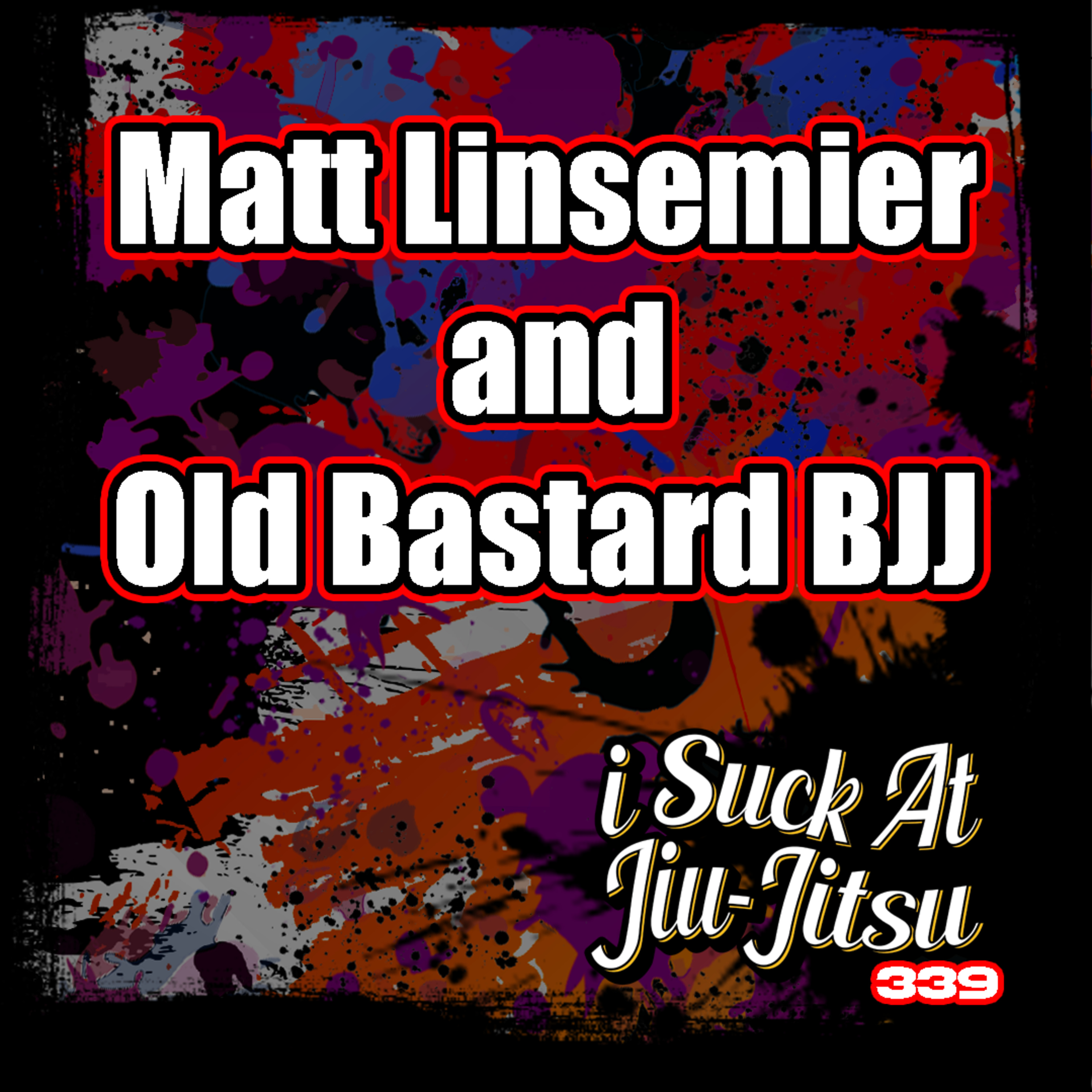 #339 Old Bastard and Matt Linsemier: Using Magic to get Better at BJJ?