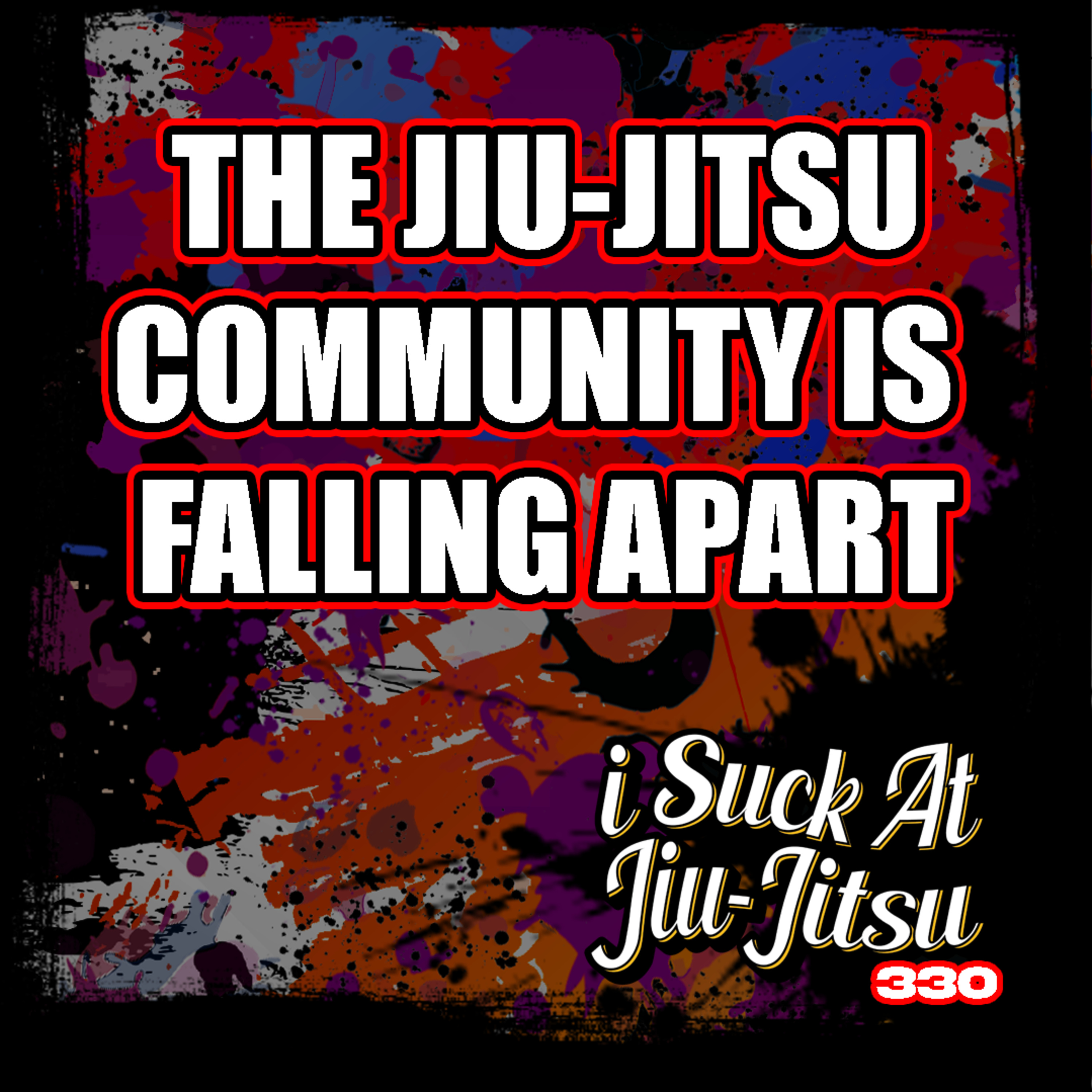 The Jiu Jitsu Community is Falling Apart. Here's what we can do.