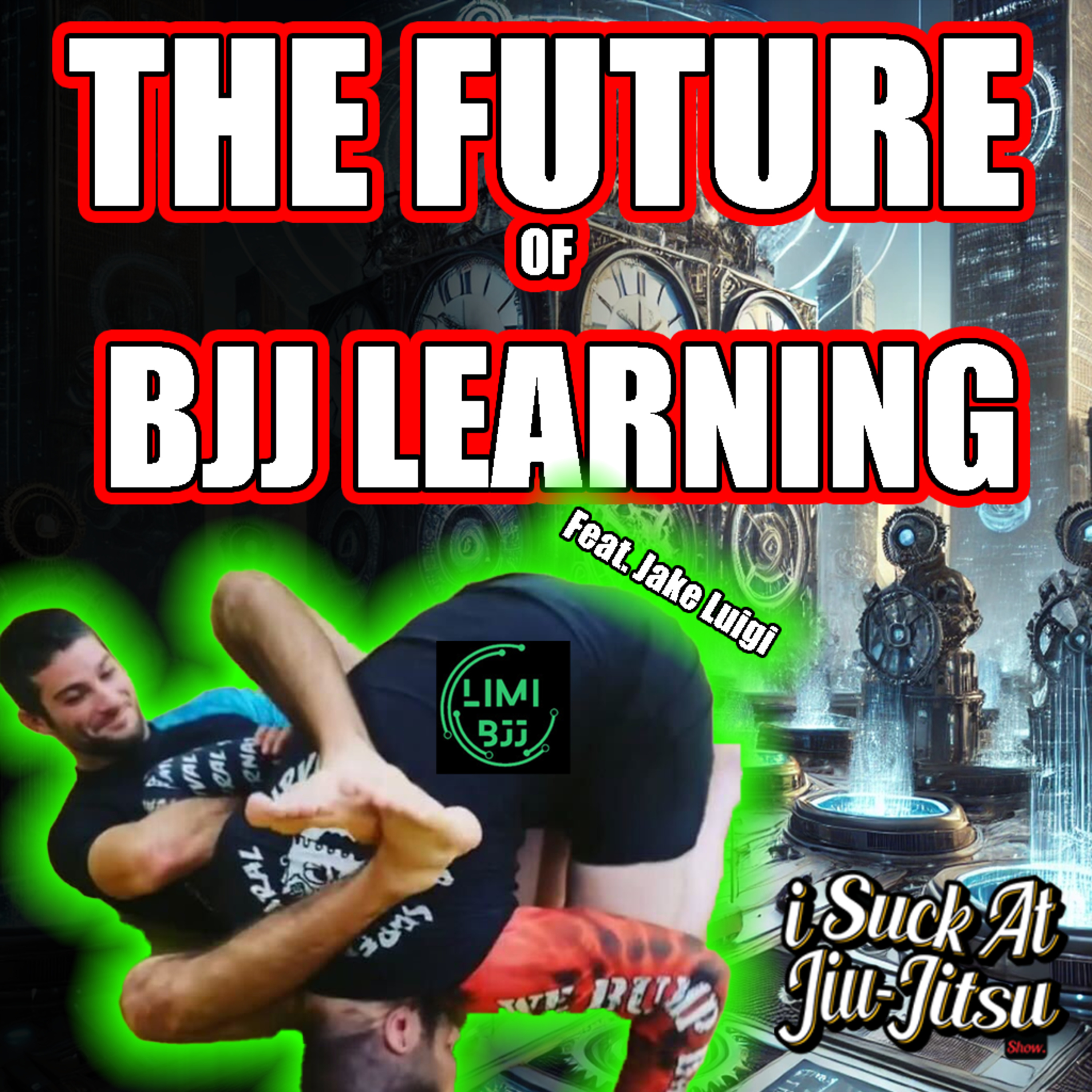 #289 Jake Luigi: Less Impressed More Ai | Will Ai change jiu-jitsu learning forever?