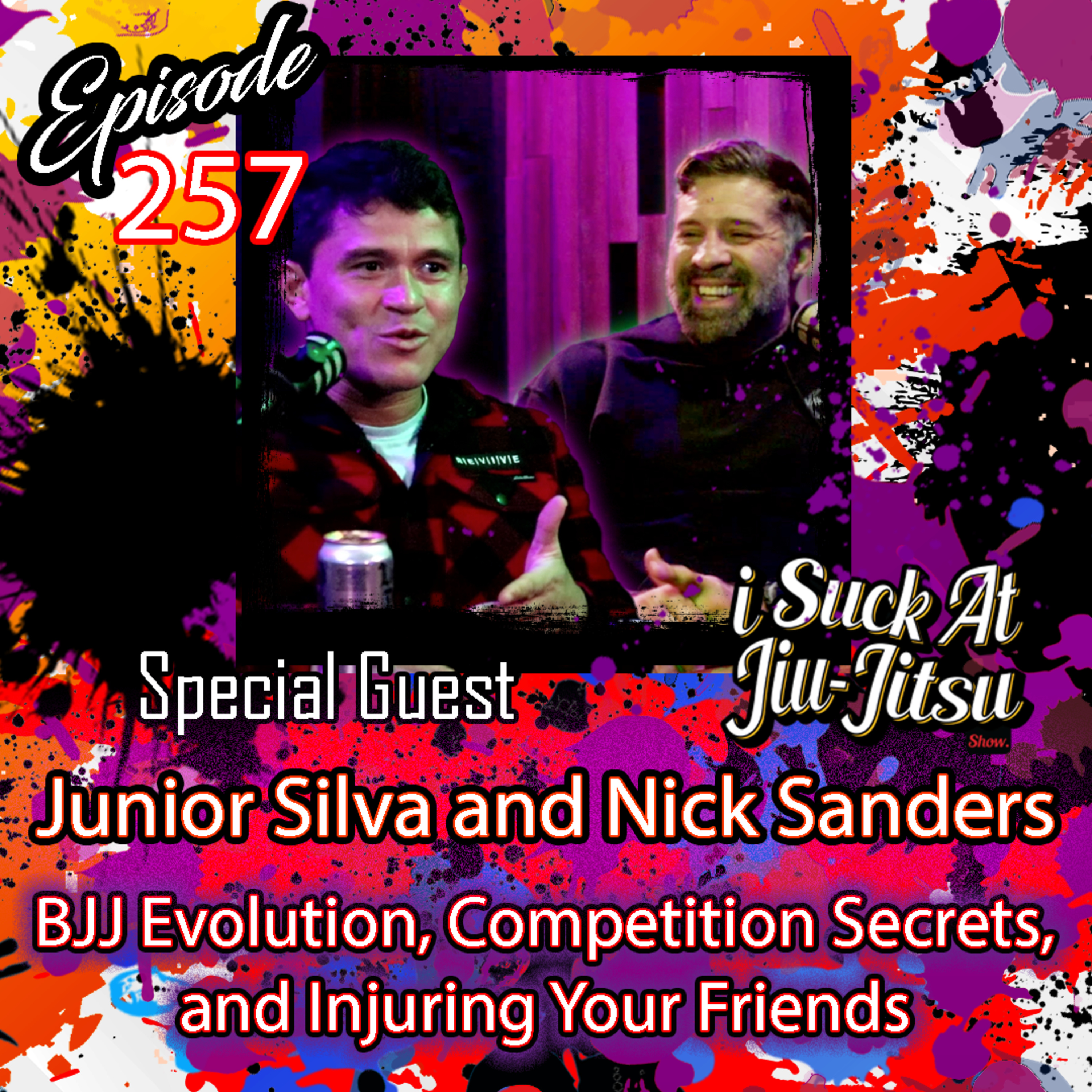#257 Nick Sanders and Junior Silva: Competition Hacks, Injuring Each Other, and... Brazilians
