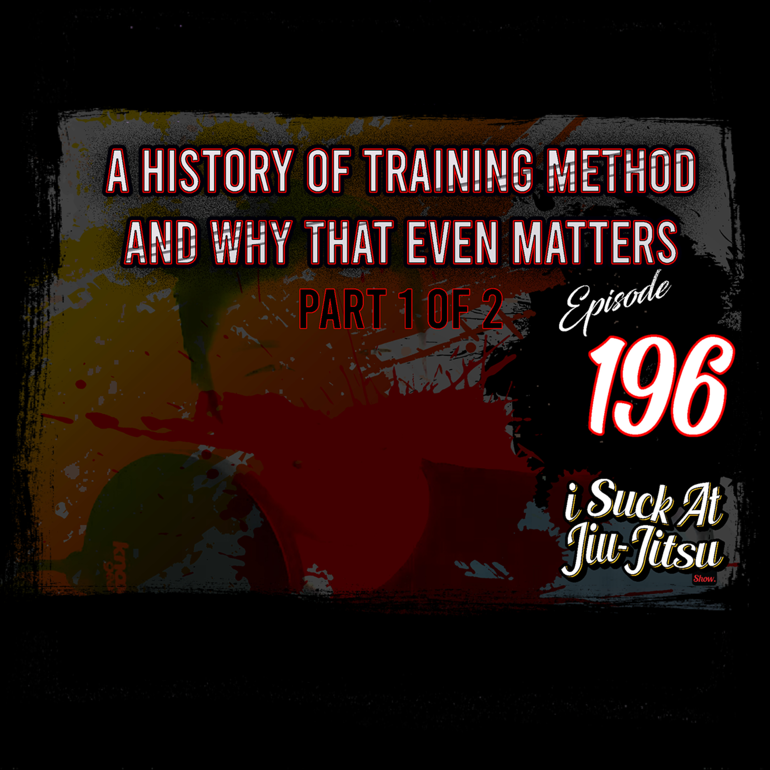 #196 The History of Training Method and Why the Heck That Matters