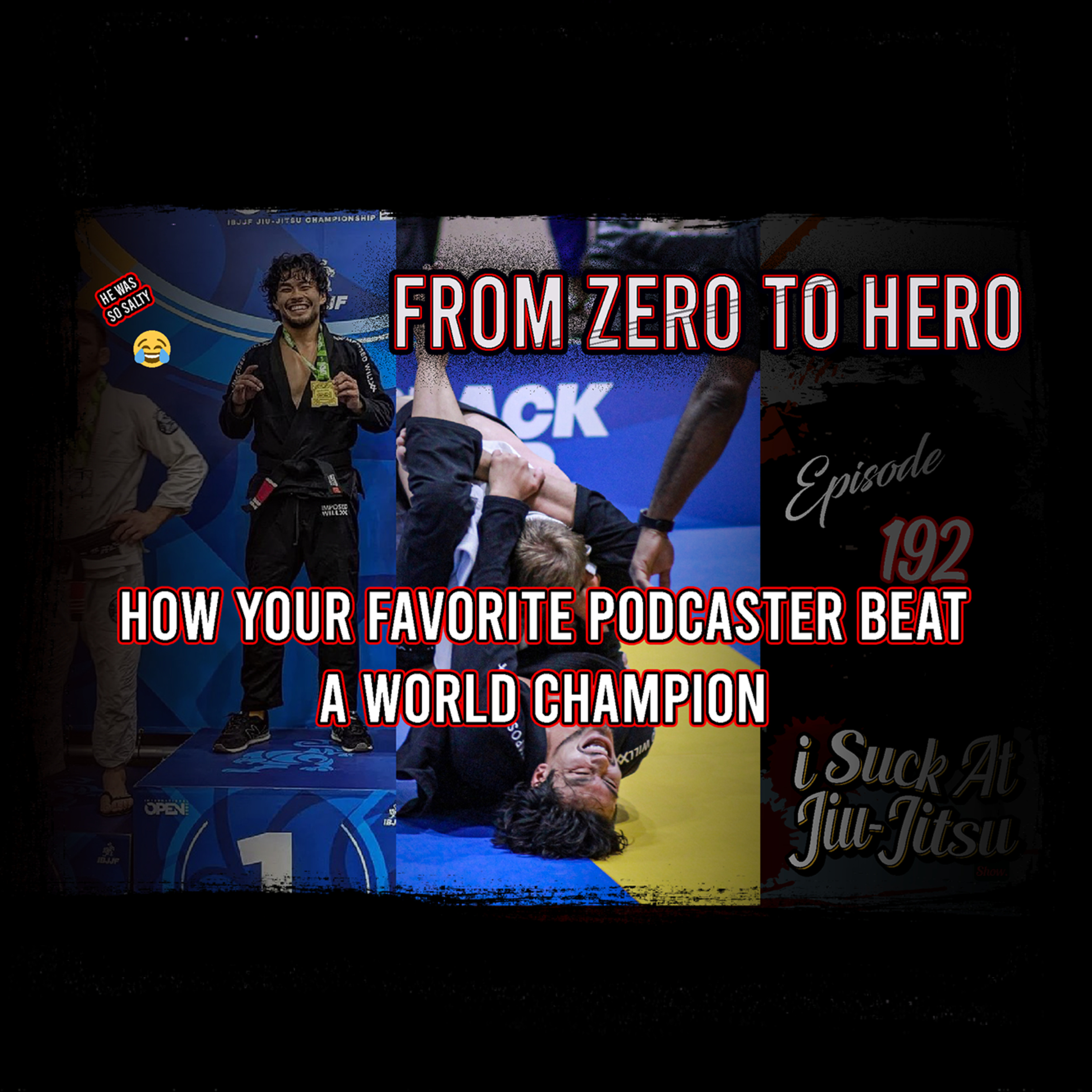 #192 From Zero to Hero | How I Beat a Former World Champ (he didn't take it well)