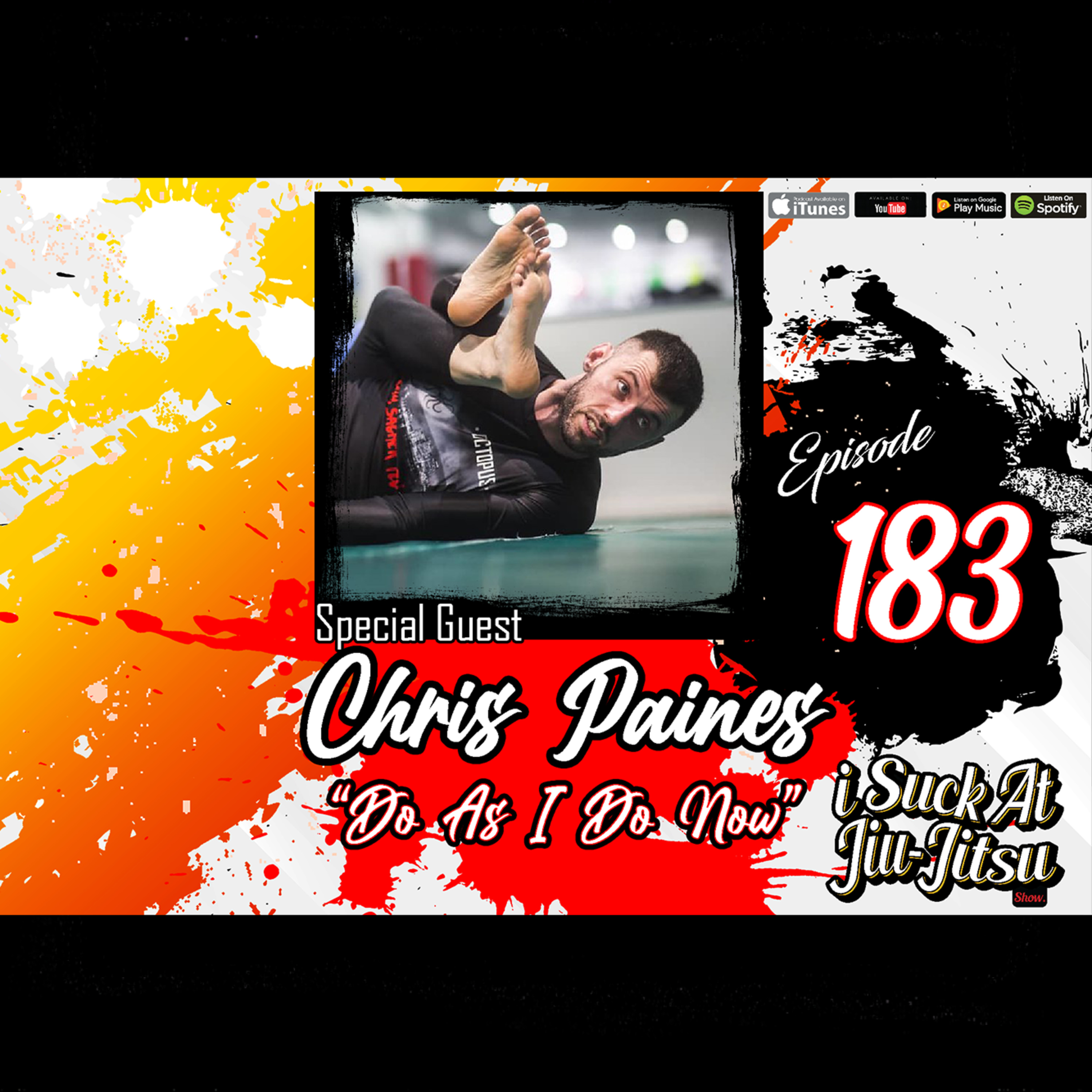 #183 Chris Paines Returns! | "Do as I do Now"