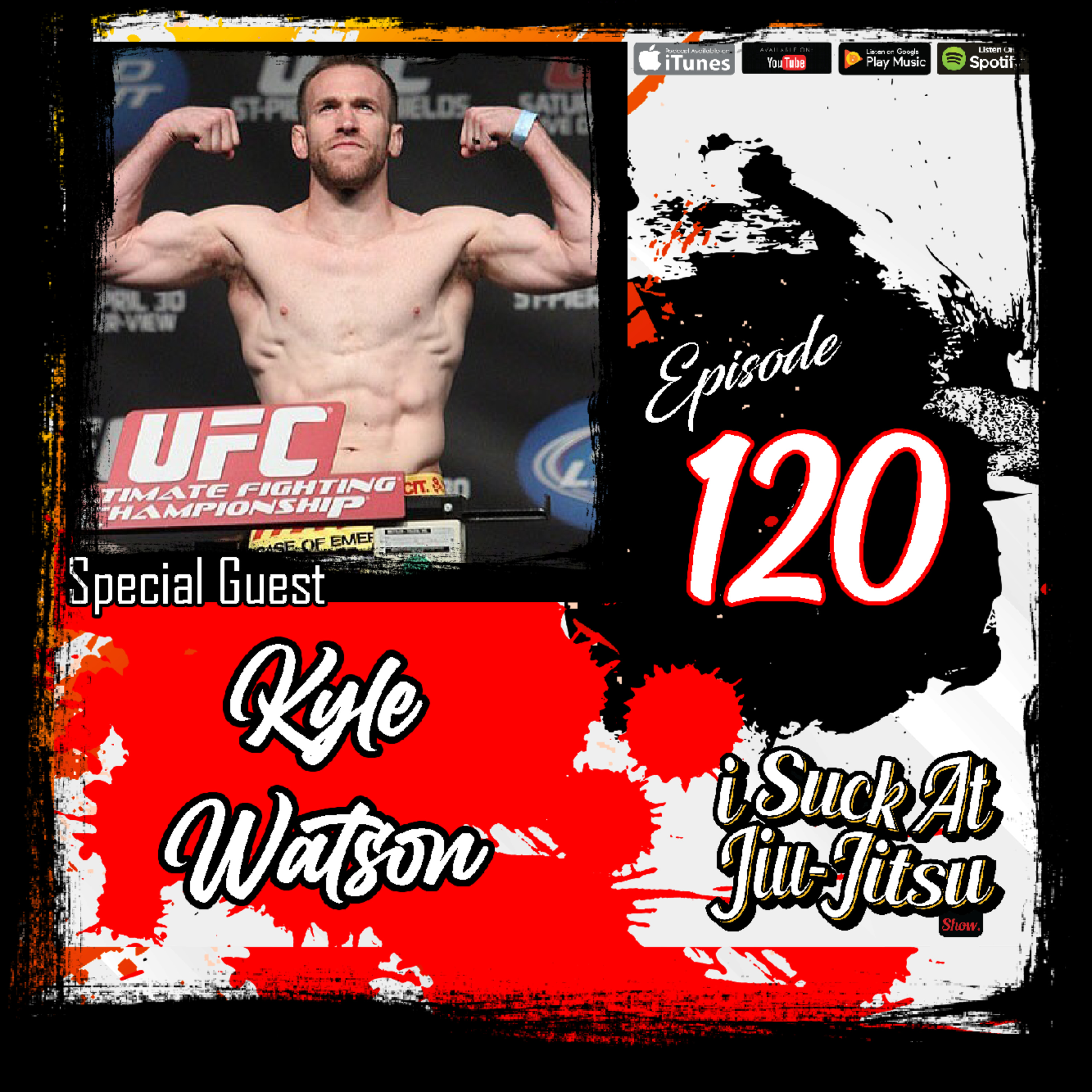 #120 Kyle Watson: Finding Success After Failure