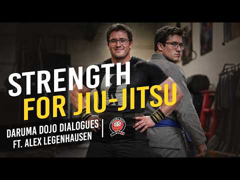 Daruma Dojo Dialogues | How Strongman Training Transformed My Jiu-Jitsu | Coach Alex Legenhausen