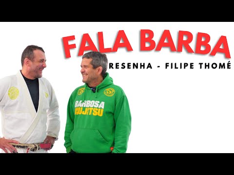 FALA BARBA - Resenha com Filipe Thomé