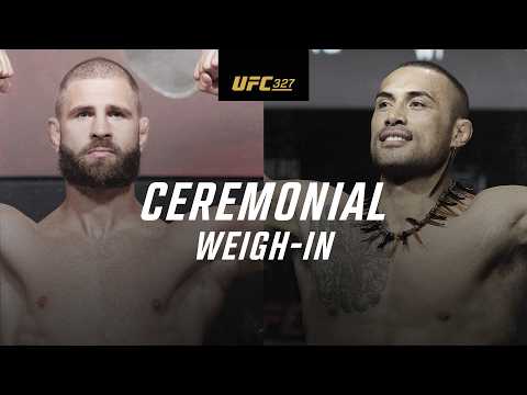 UFC 327: Ceremonial Weigh-In