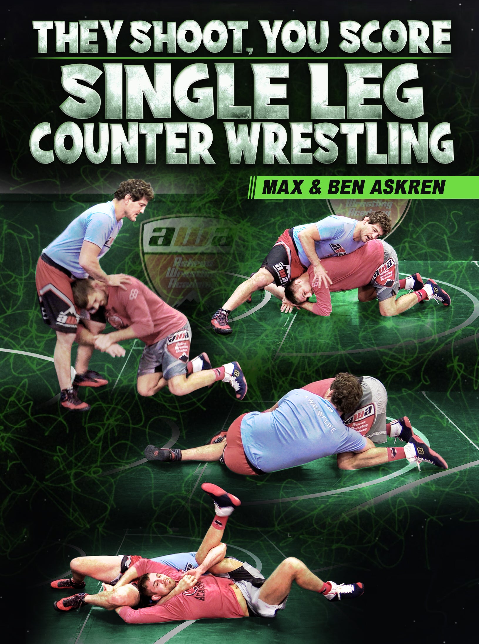 They Shoot, You Score: Single Leg Counter Wrestling by Max & Ben Askren image 1