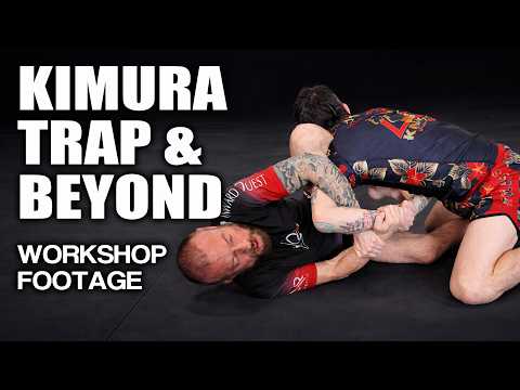 Kimura Trap & Beyond - Workshop Footage