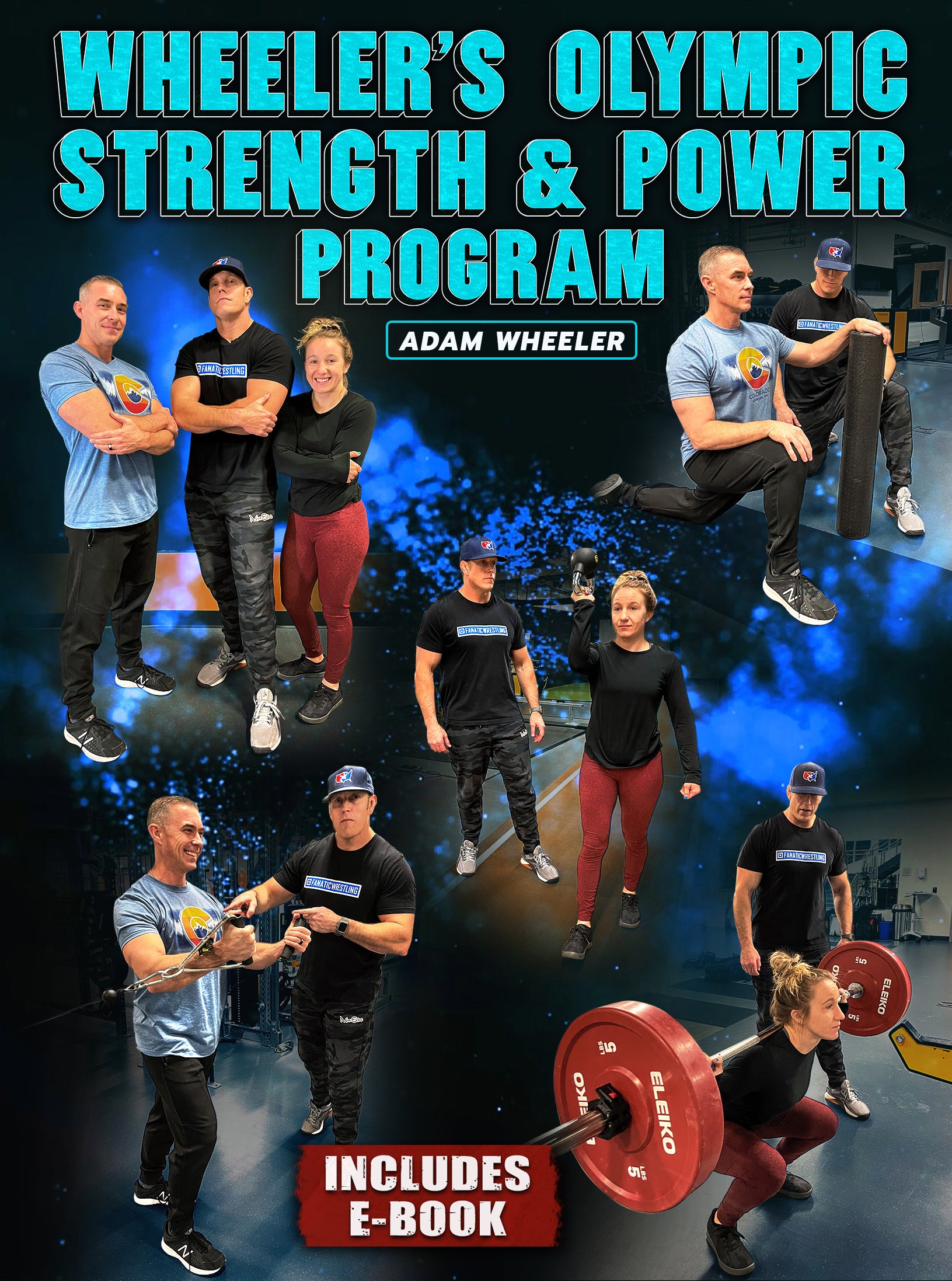 Wheelers Olympic Strength and Power Program by Adam Wheeler