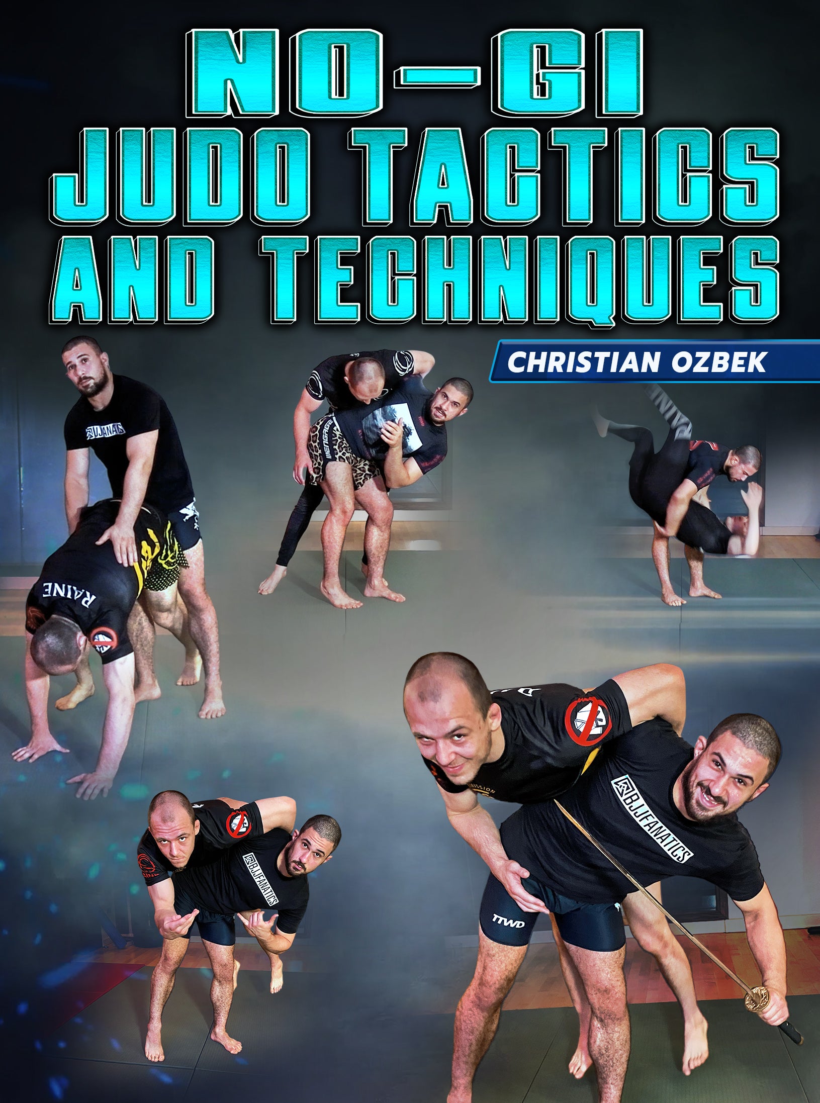 No Gi Judo Tactics and Techniques by Christian Ozbek image 1