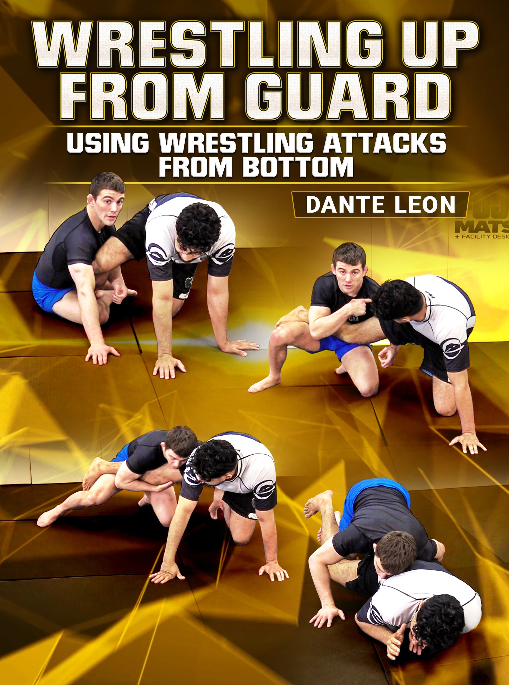 Wrestling Up From Guard by Dante Leon