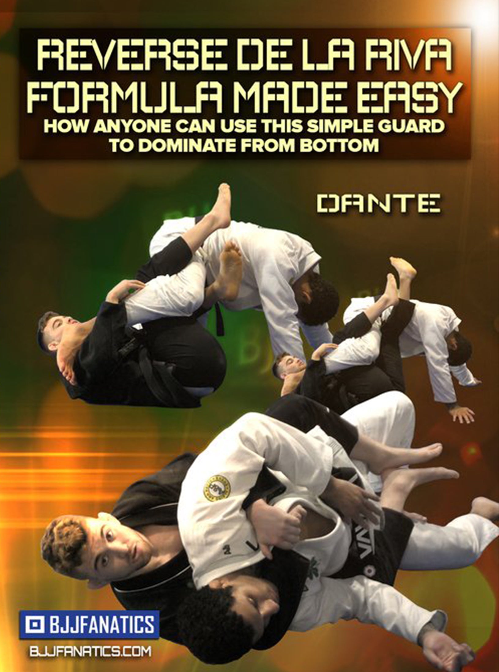 Reverse De La Riva Formula Made Easy by Dante Leon