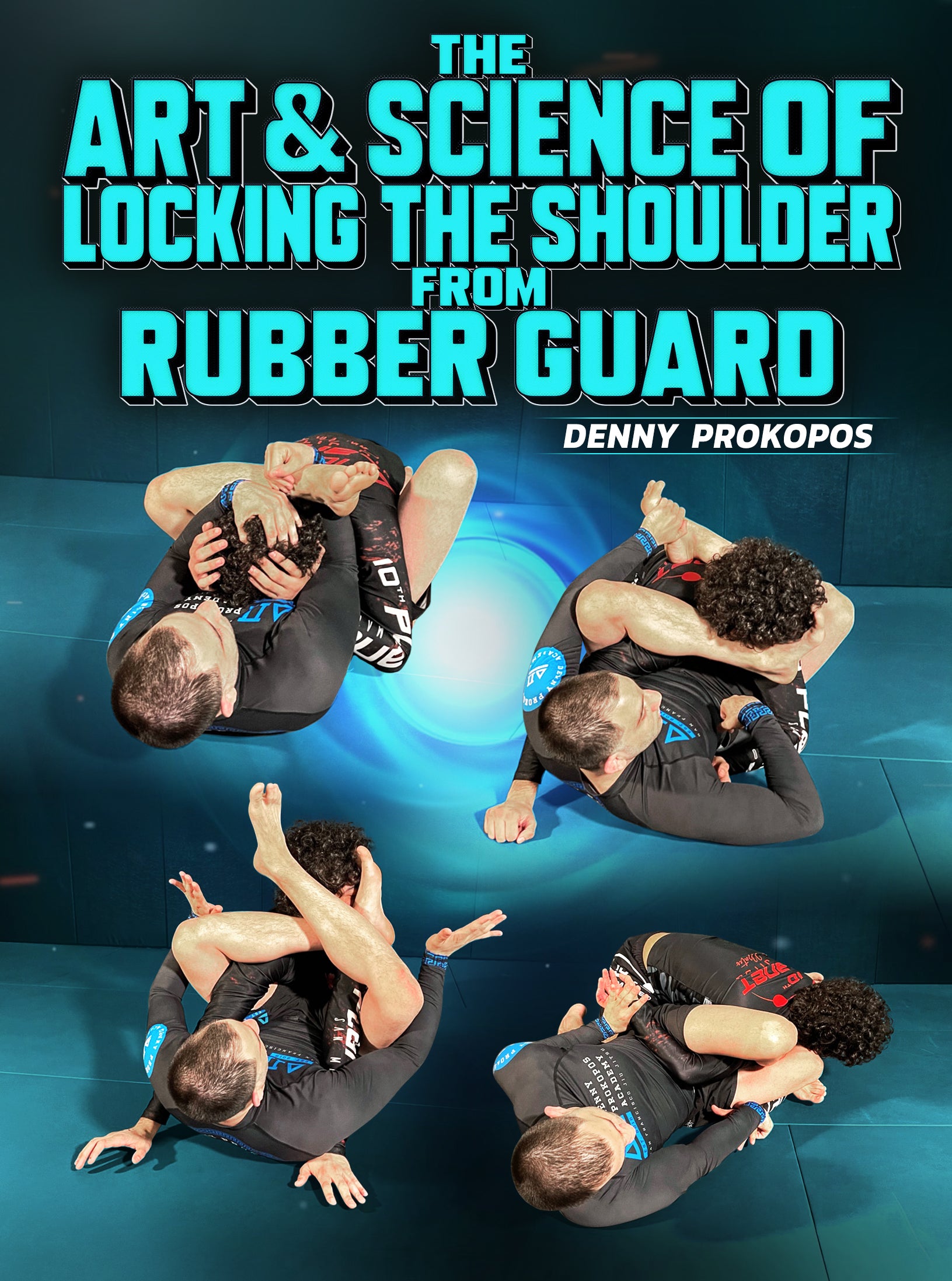 The Art & Science Of Locking The Shoulder From Rubber Guard by Denny Prokopos