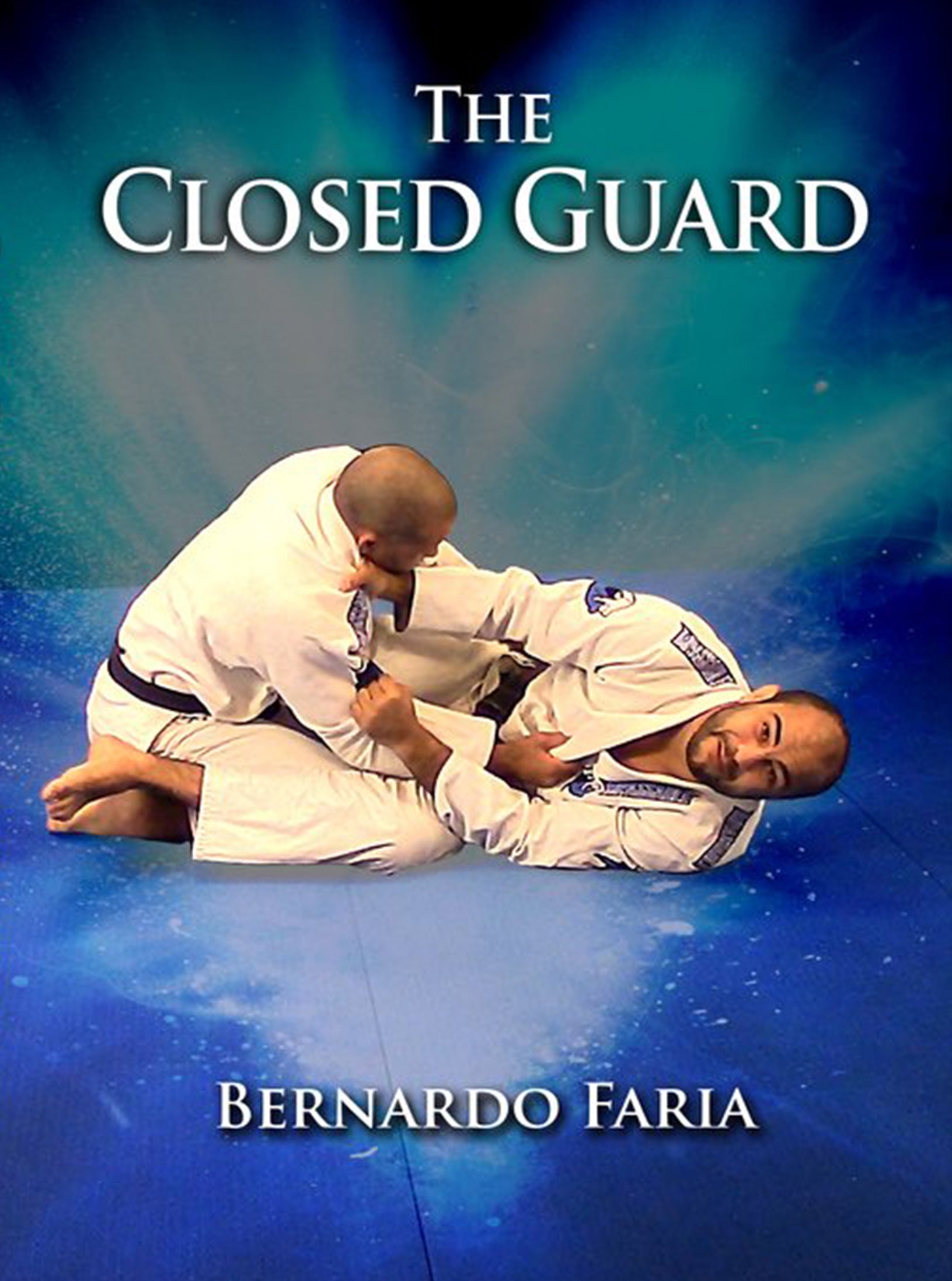 The Closed Guard by Bernardo Faria image 1