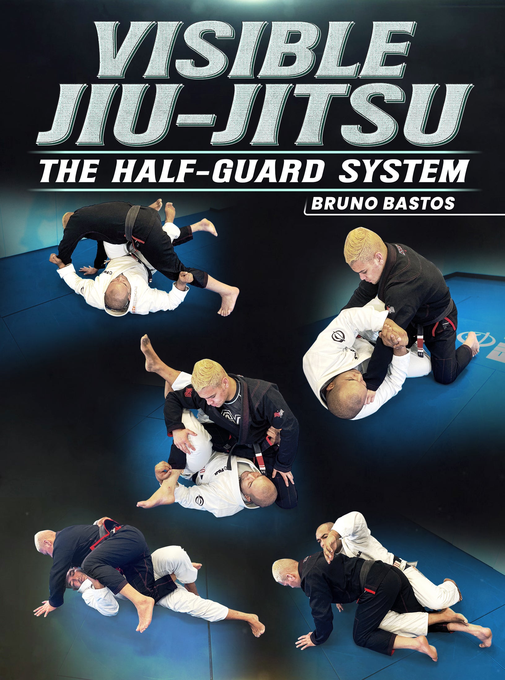 Visible Jiu Jitsu: The Half Guard System by Bruno Bastos image 1