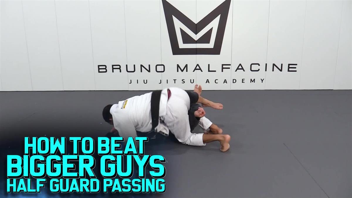 How To Beat Bigger Guys: Half Guard Passing by Bruno Malfacine image 3