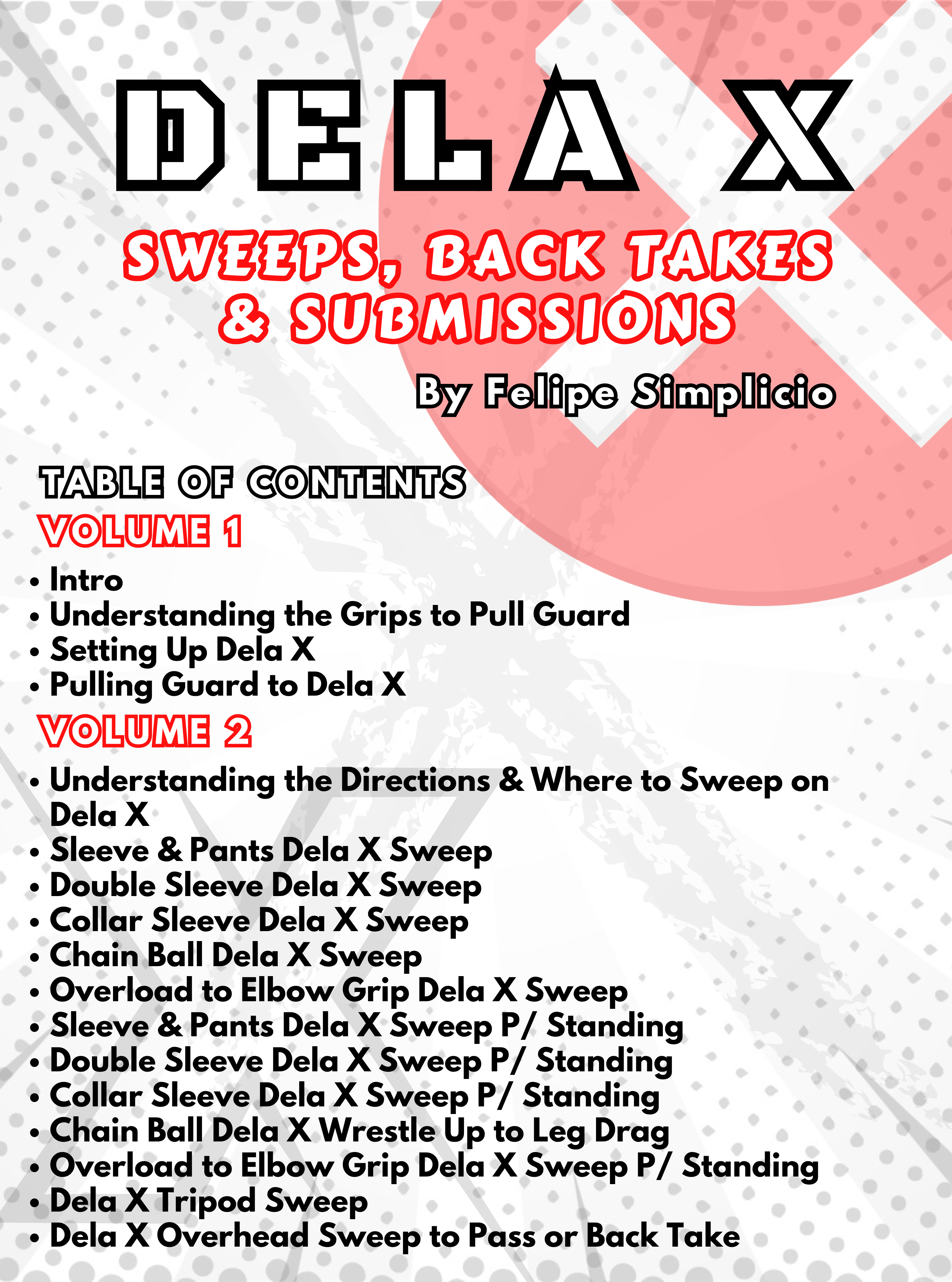 De La X: Sweeps, Back Takes and Submissions by Felipe Simplicio image 2