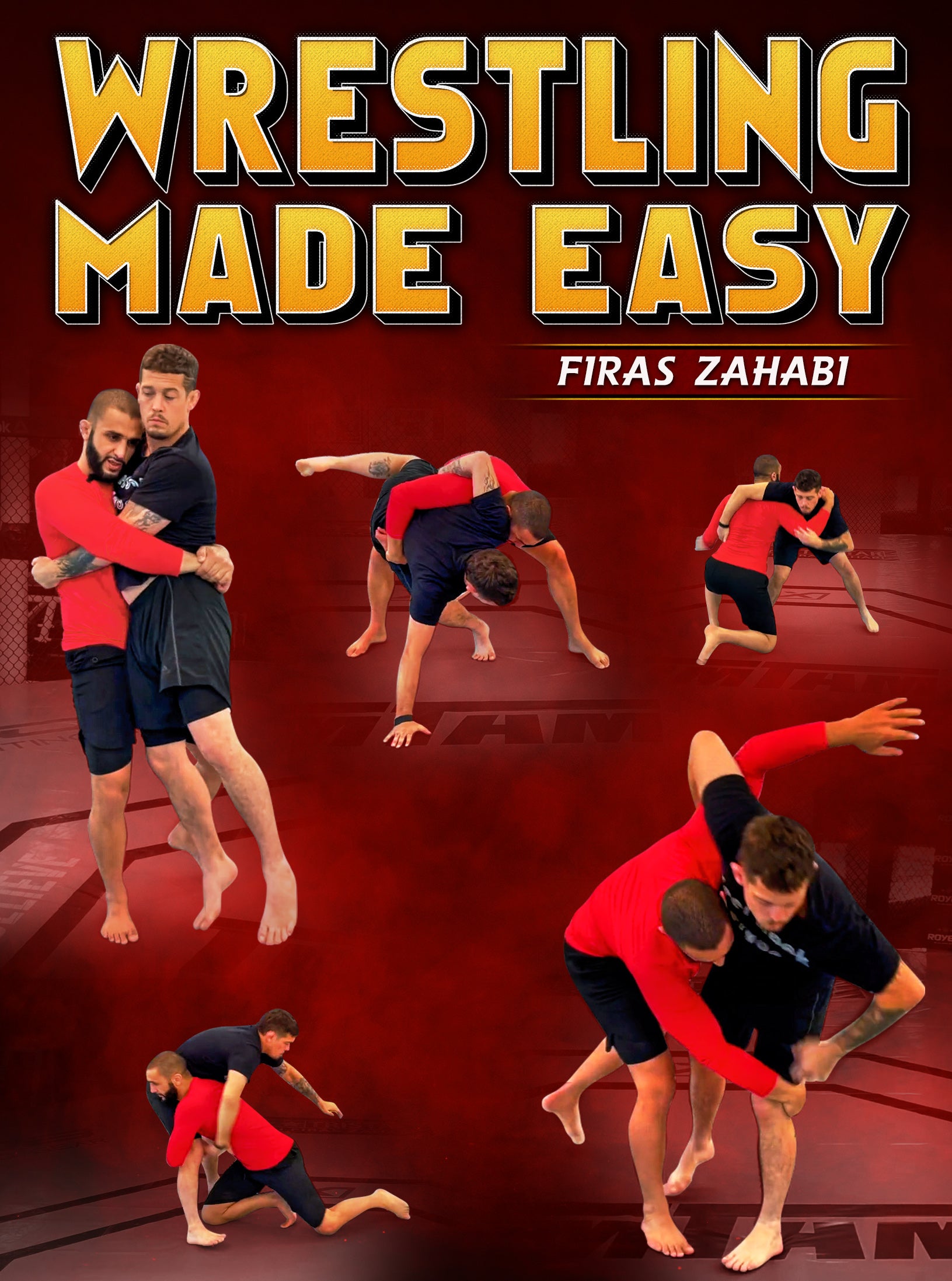 Wrestling Made Easy by Firas Zahabi image 1