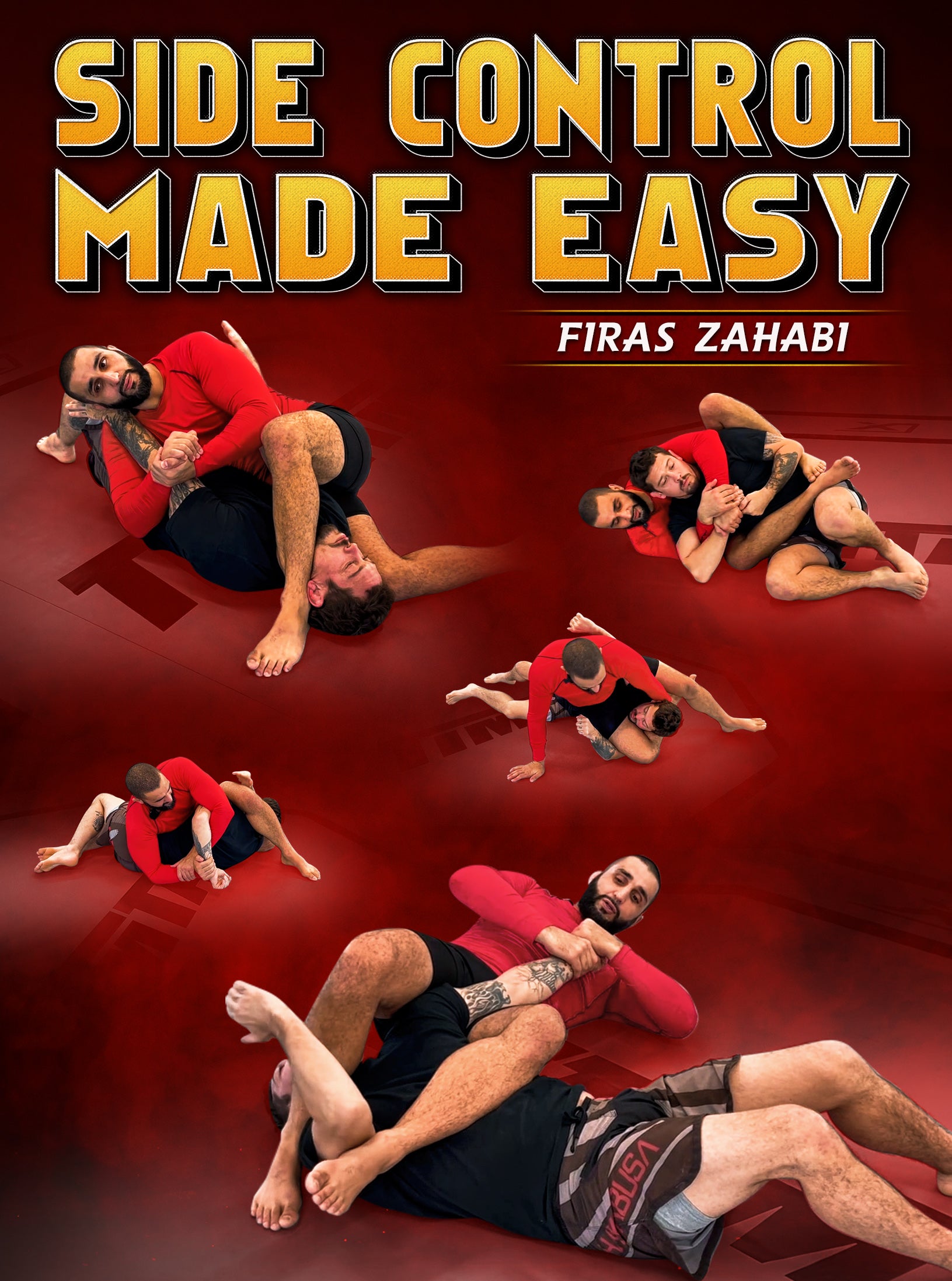Side Control Made Easy by Firas Zahabi image 1