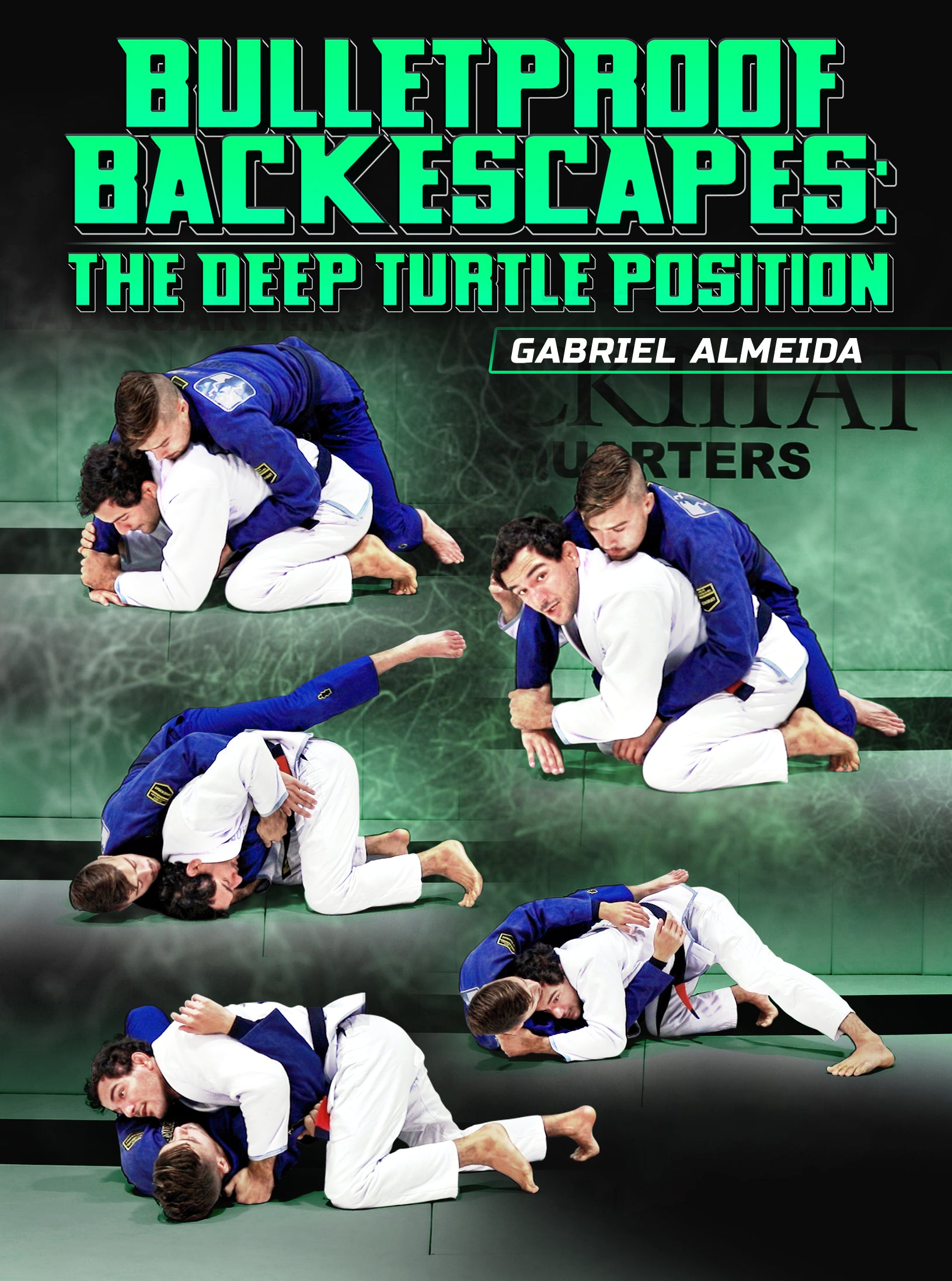 Bulletproof Back Escapes: The Deep Turtle Position by Gabriel Almeida image 1