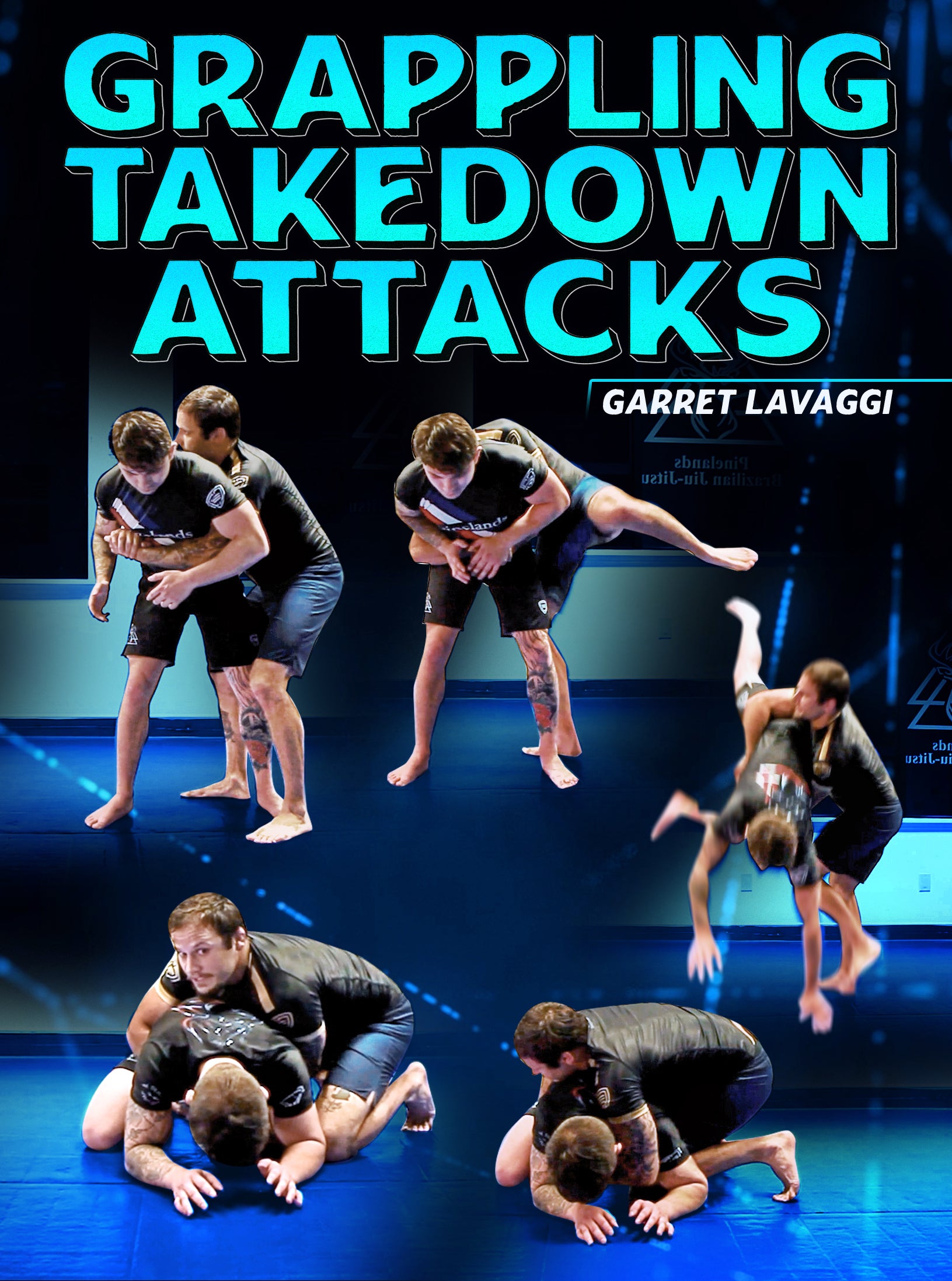 Grappling Takedown Attacks by Garret Lavaggi image 1