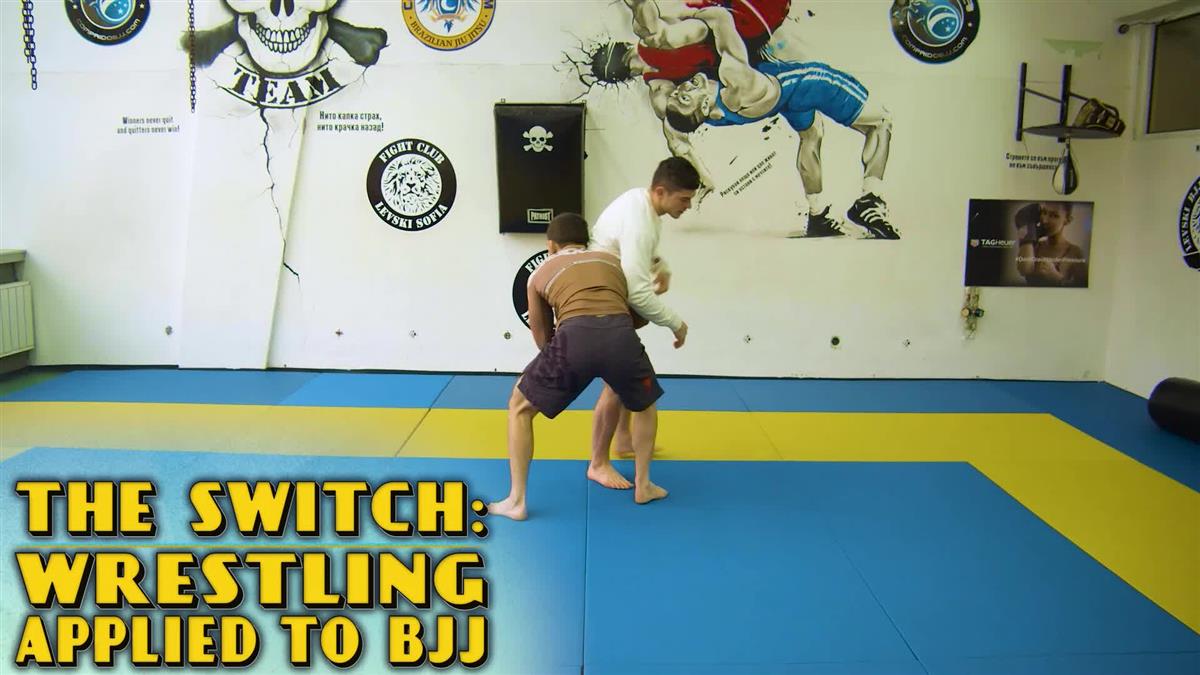 The Switch: Wrestling Applied to BJJ by Dinu Bucalet image 3