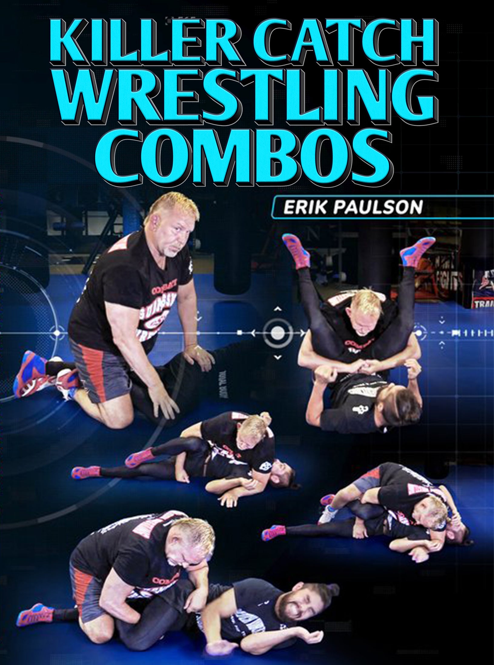 Killer Catch Wrestling Combos by Erik Paulson image 1