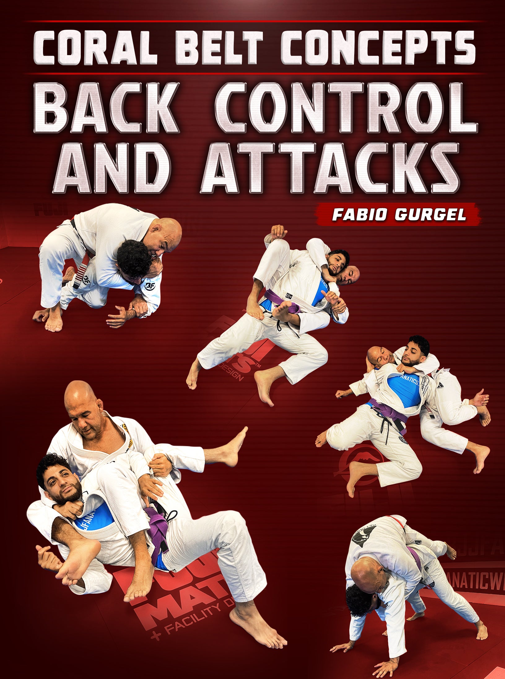 Coral Belt Concepts: Back Control & Attacks by Fabio Gurgel image 1