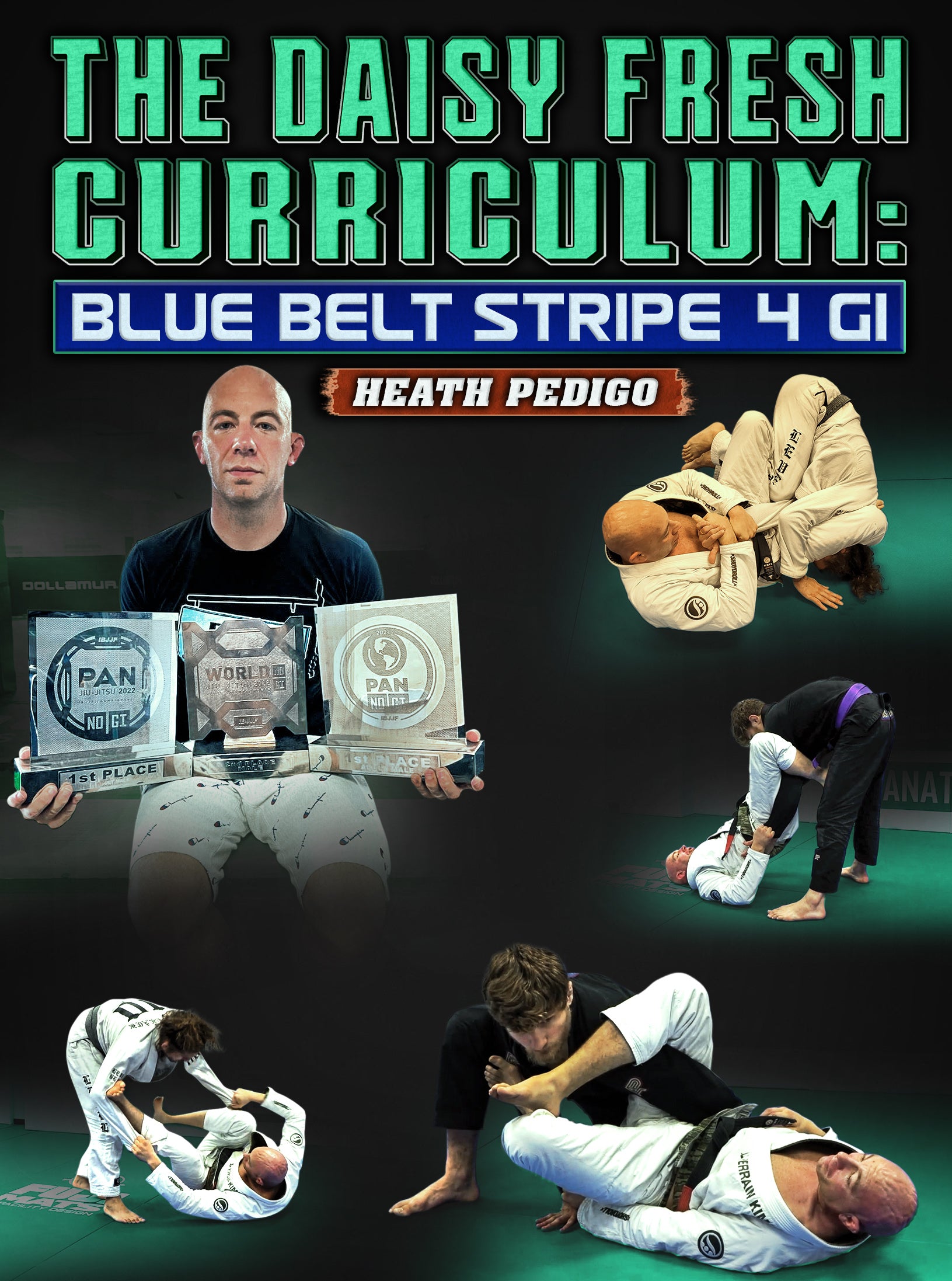 The Daisy Fresh Curriculum: Blue Belt Stripe 4 Gi by Heath Pedigo